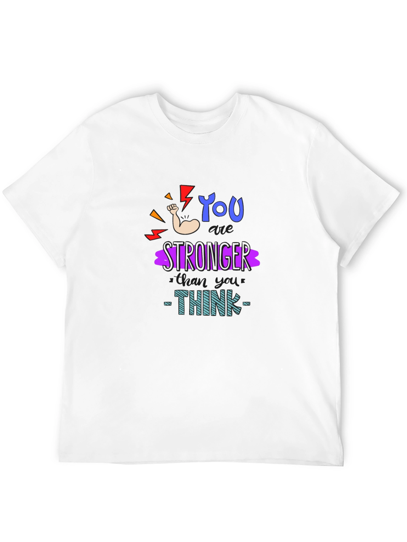 Motivational You Are Stronger Graphic T-Shirt