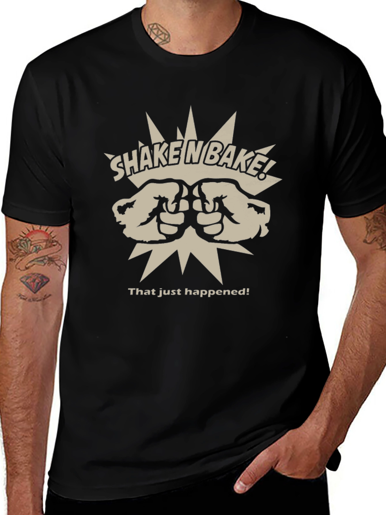Shake n Bake T-Shirt - That Just Happened!