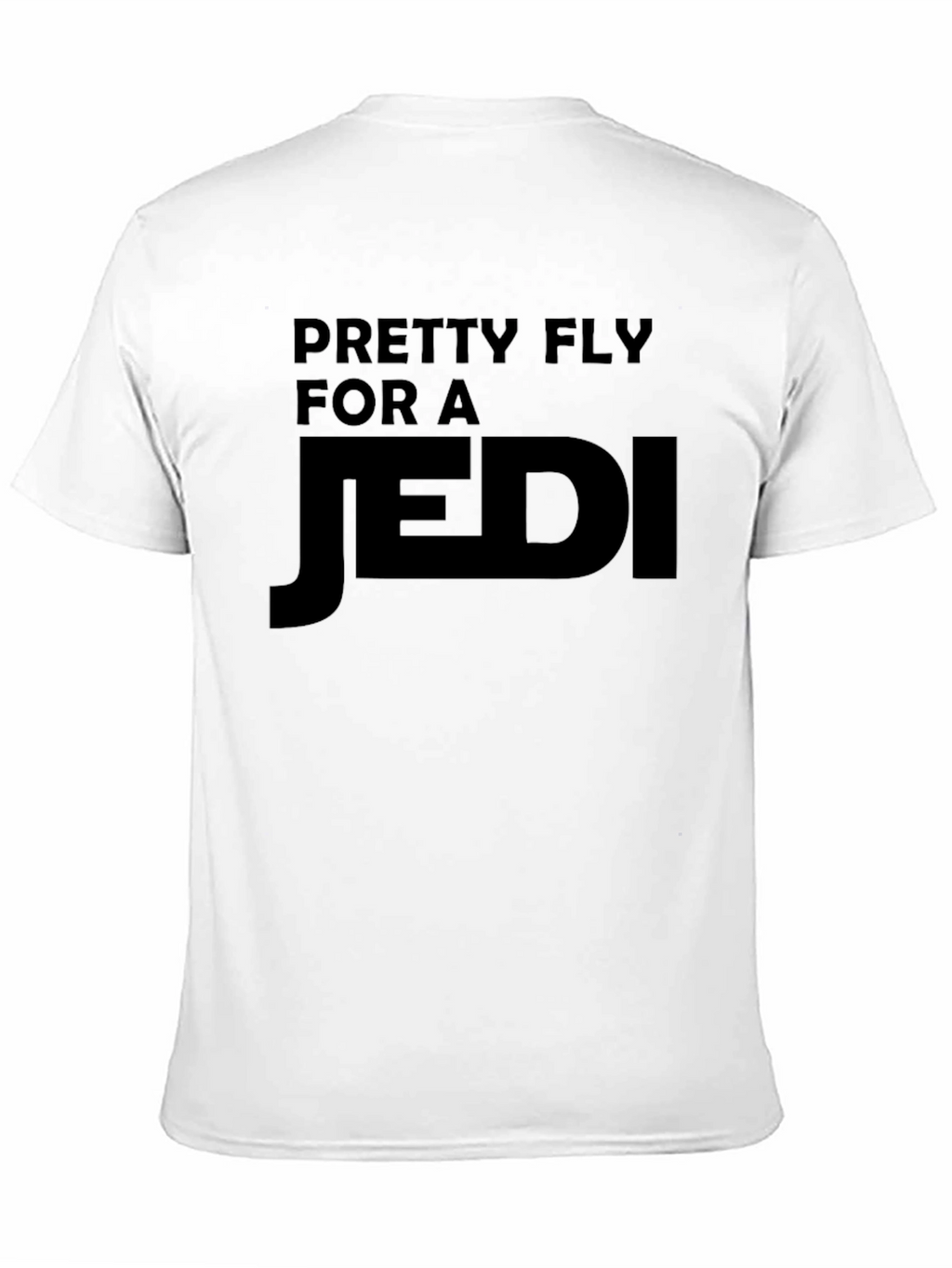 Pretty Fly For A Jedi T-Shirt