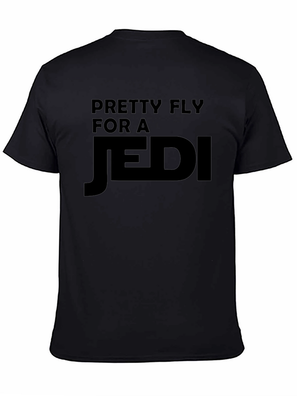 Pretty Fly For A Jedi T-Shirt