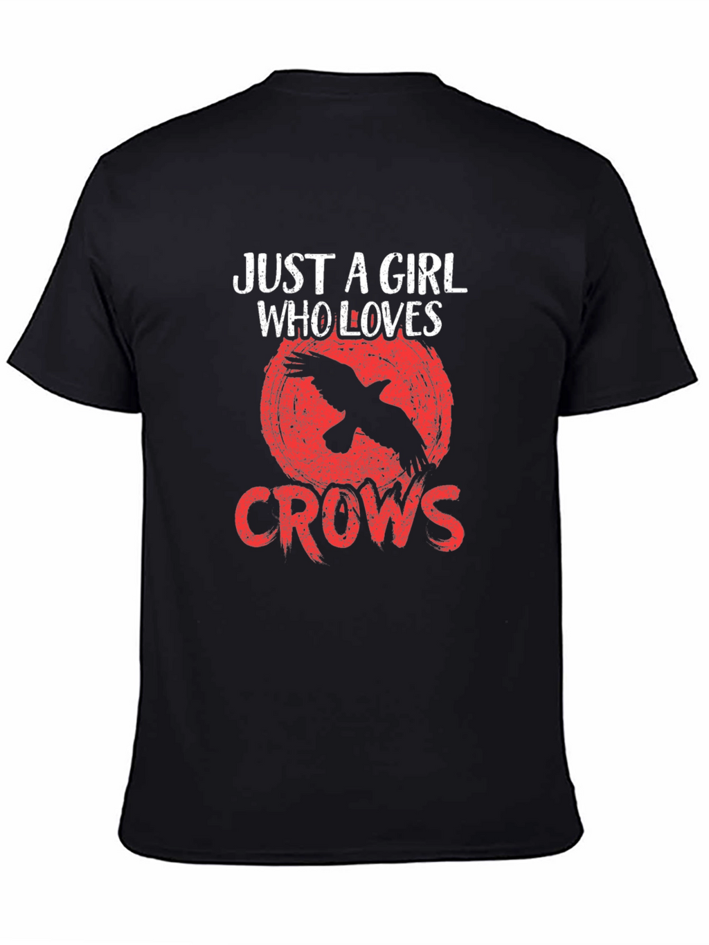 Just a Girl Who Loves Crows Graphic Tee