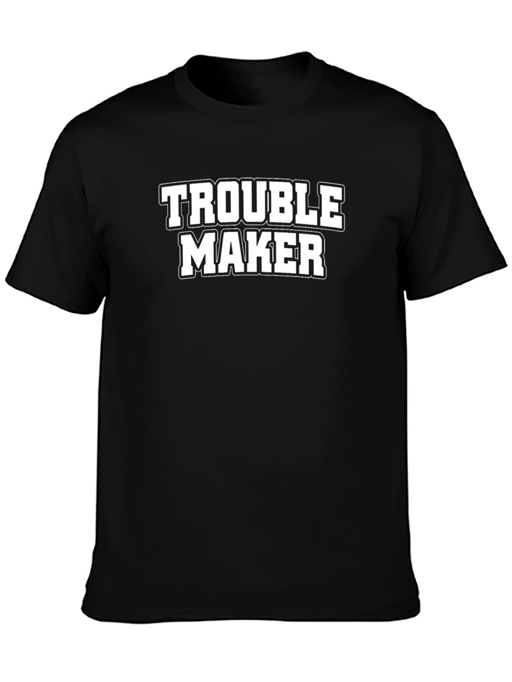 Trouble Maker Graphic T-Shirt - Bold Statement Tee