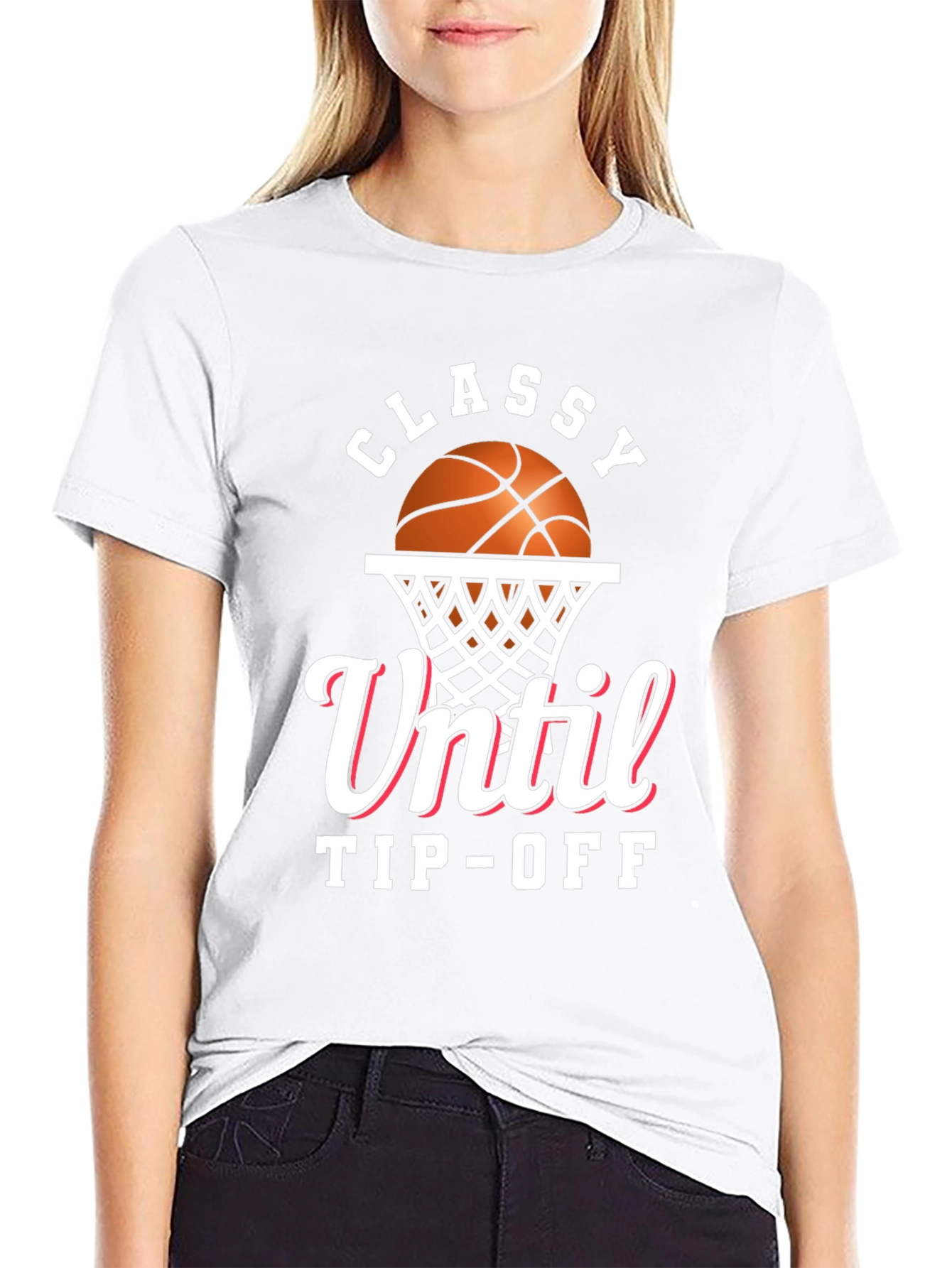 Classy Until Tip-Off Basketball Graphic T-Shirt