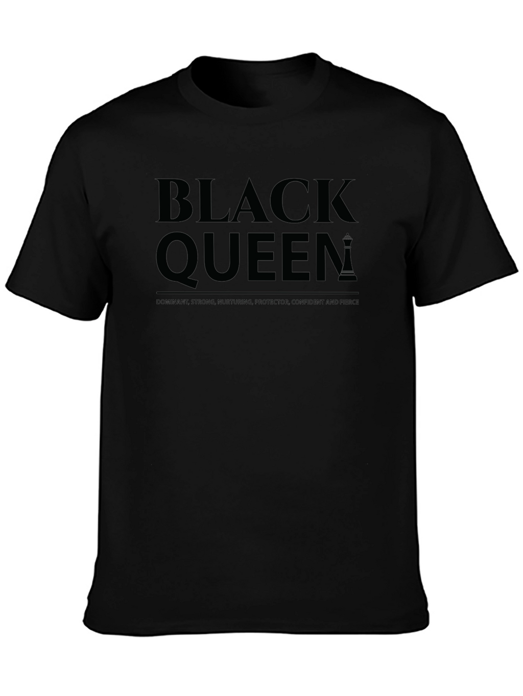 Black Queen T-Shirt - Dominant Strong Nurturing