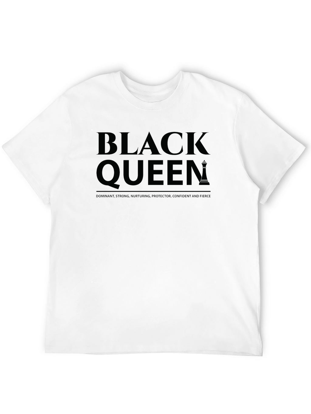 Black Queen T-Shirt - Dominant Strong Nurturing