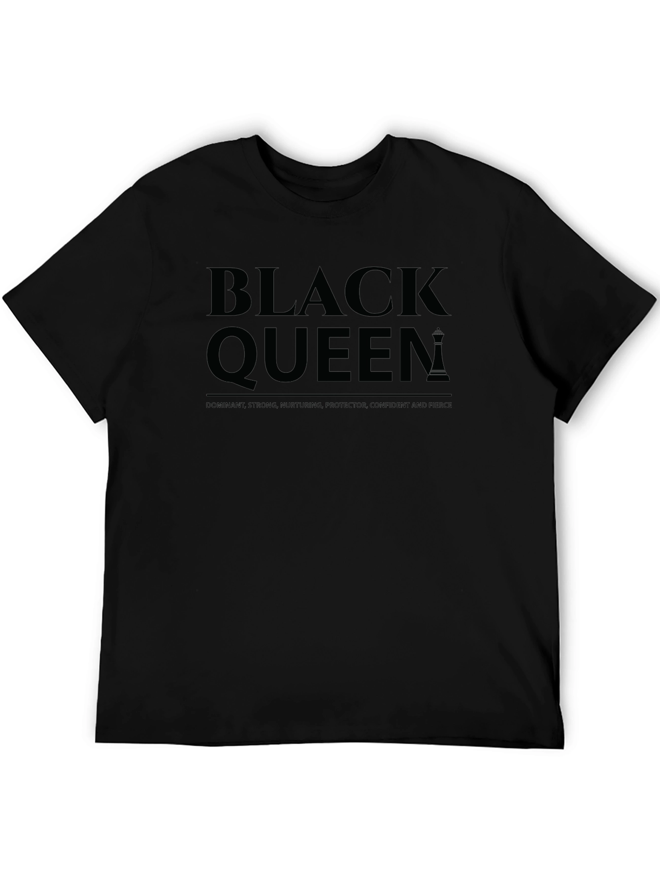 Black Queen T-Shirt - Dominant Strong Nurturing