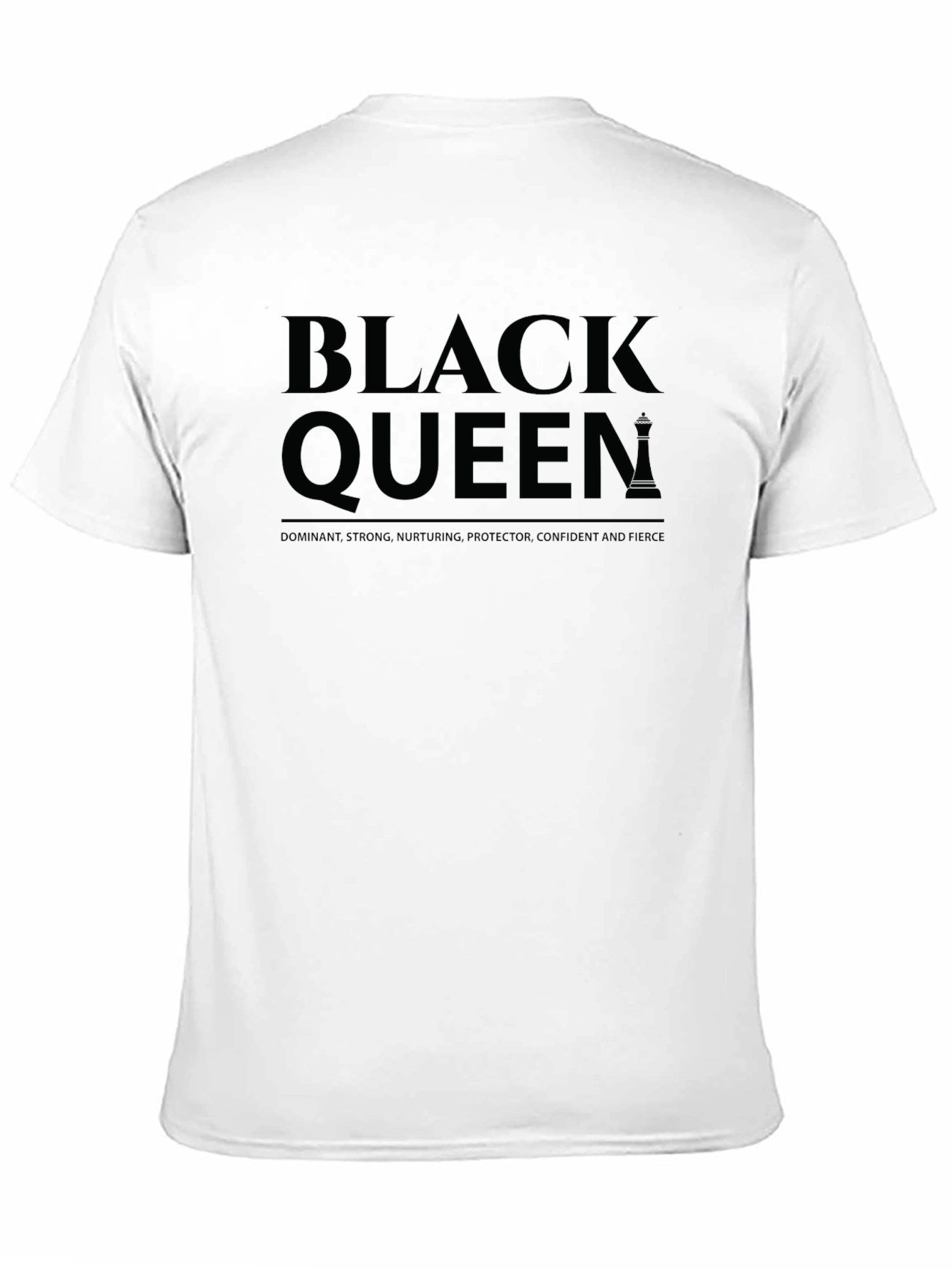 Black Queen T-Shirt - Dominant Strong Nurturing