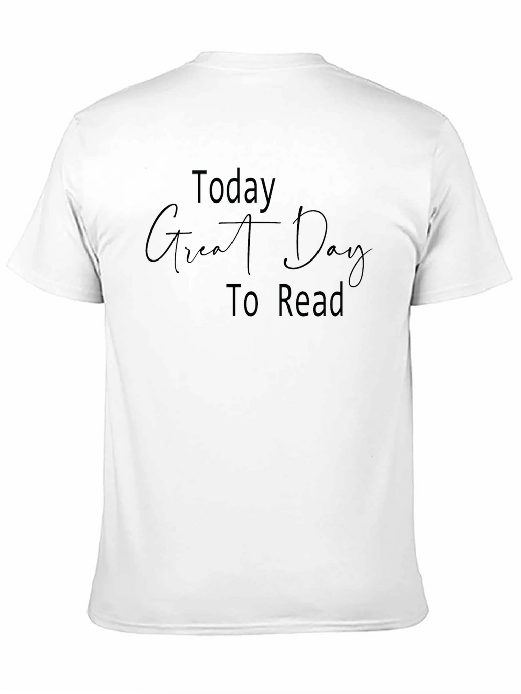 Today Great Day To Read T-Shirt