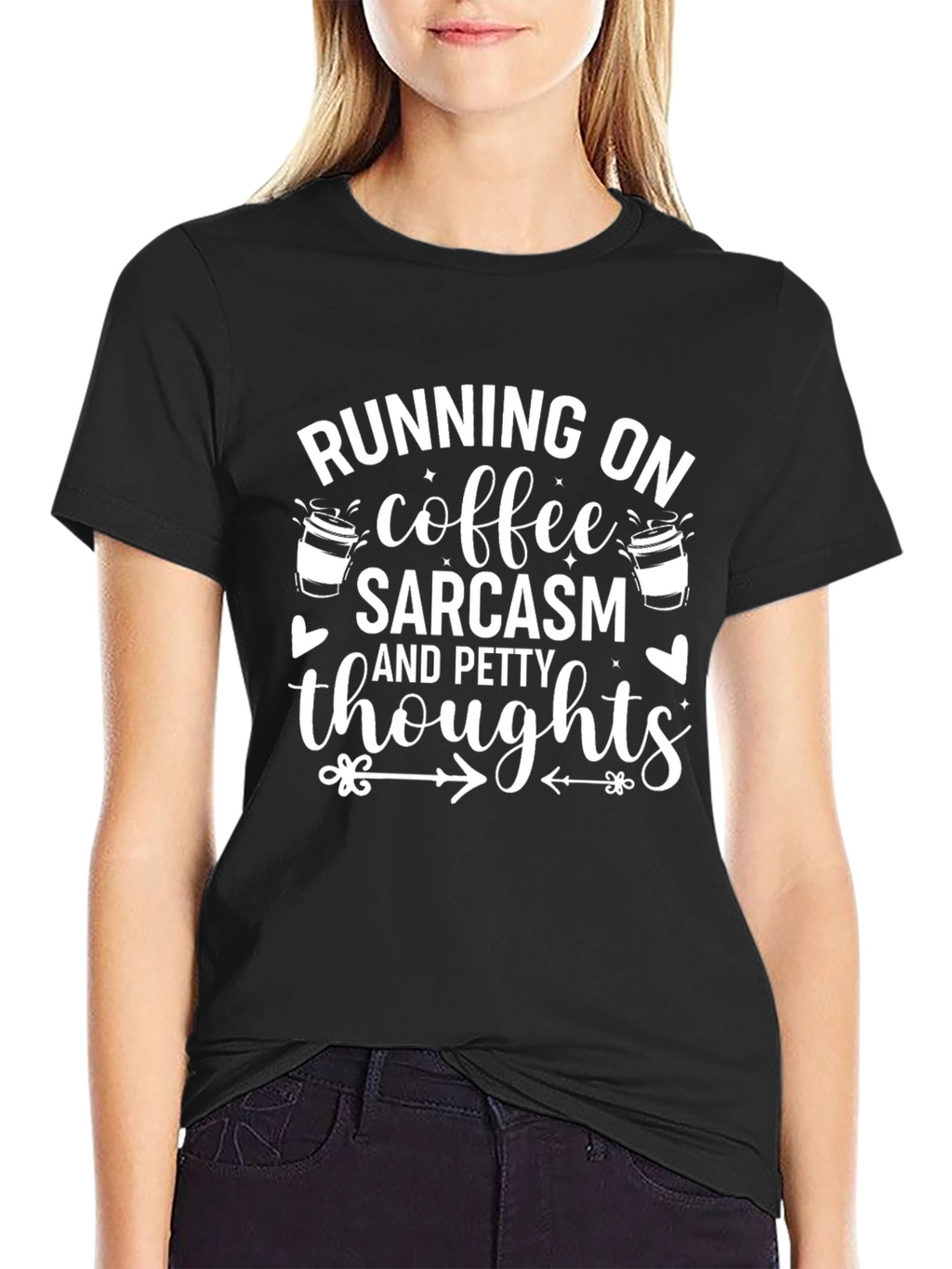 Running on Coffee Sarcasm & Petty Thoughts T-Shirt