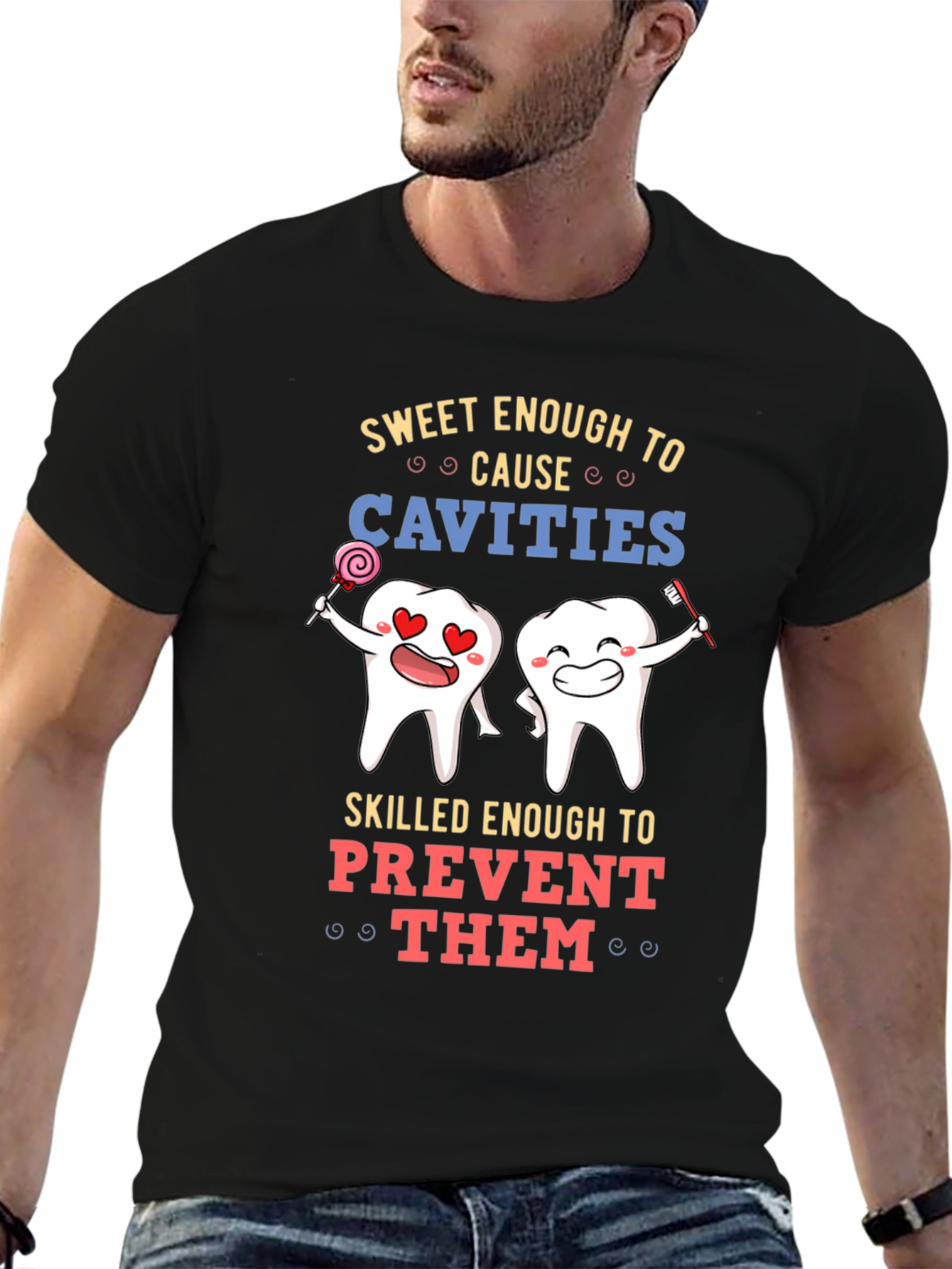 Sweet Enough to Cause Cavities T-Shirt