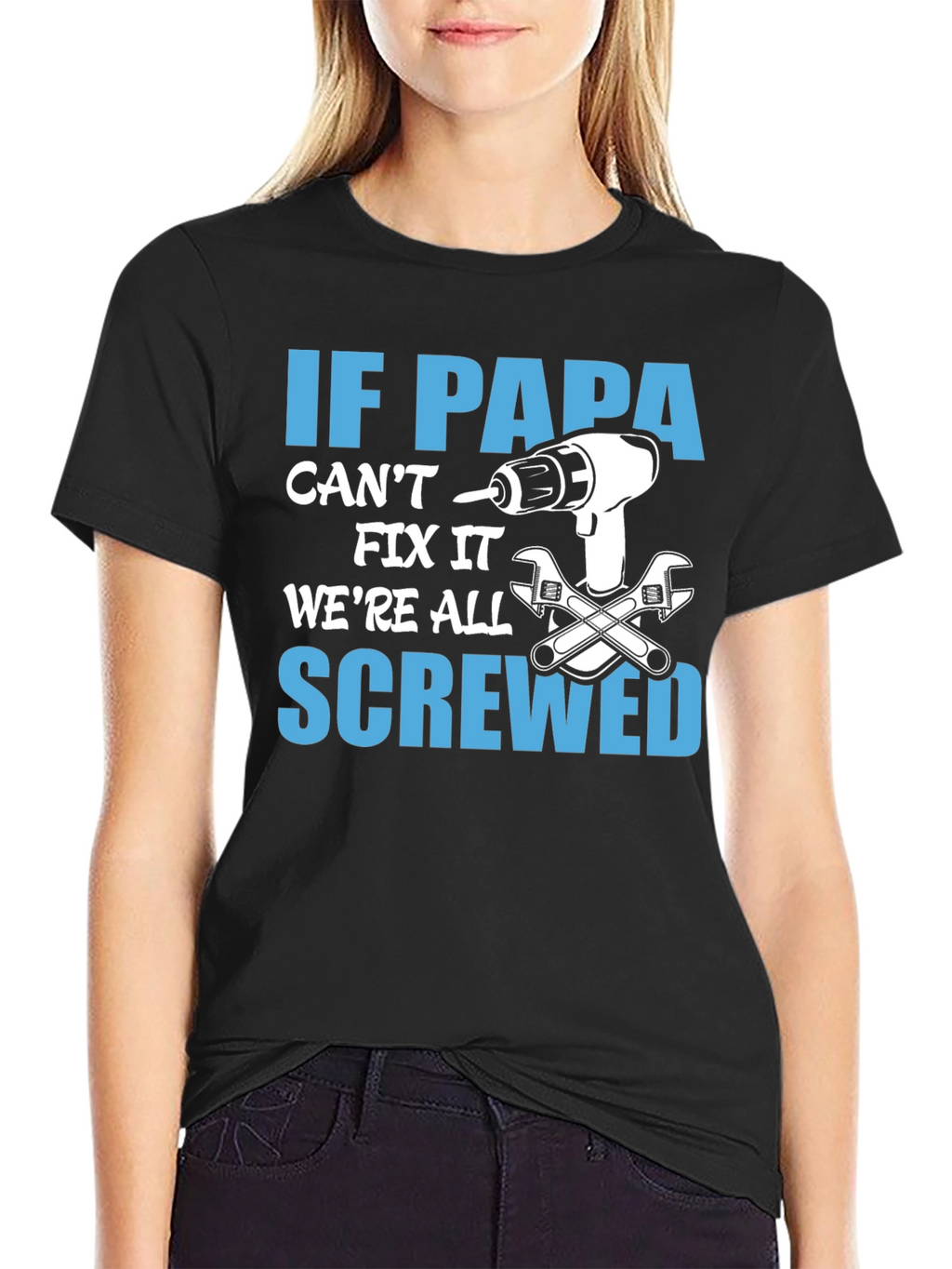 If Papa Cant Fix It T-Shirt