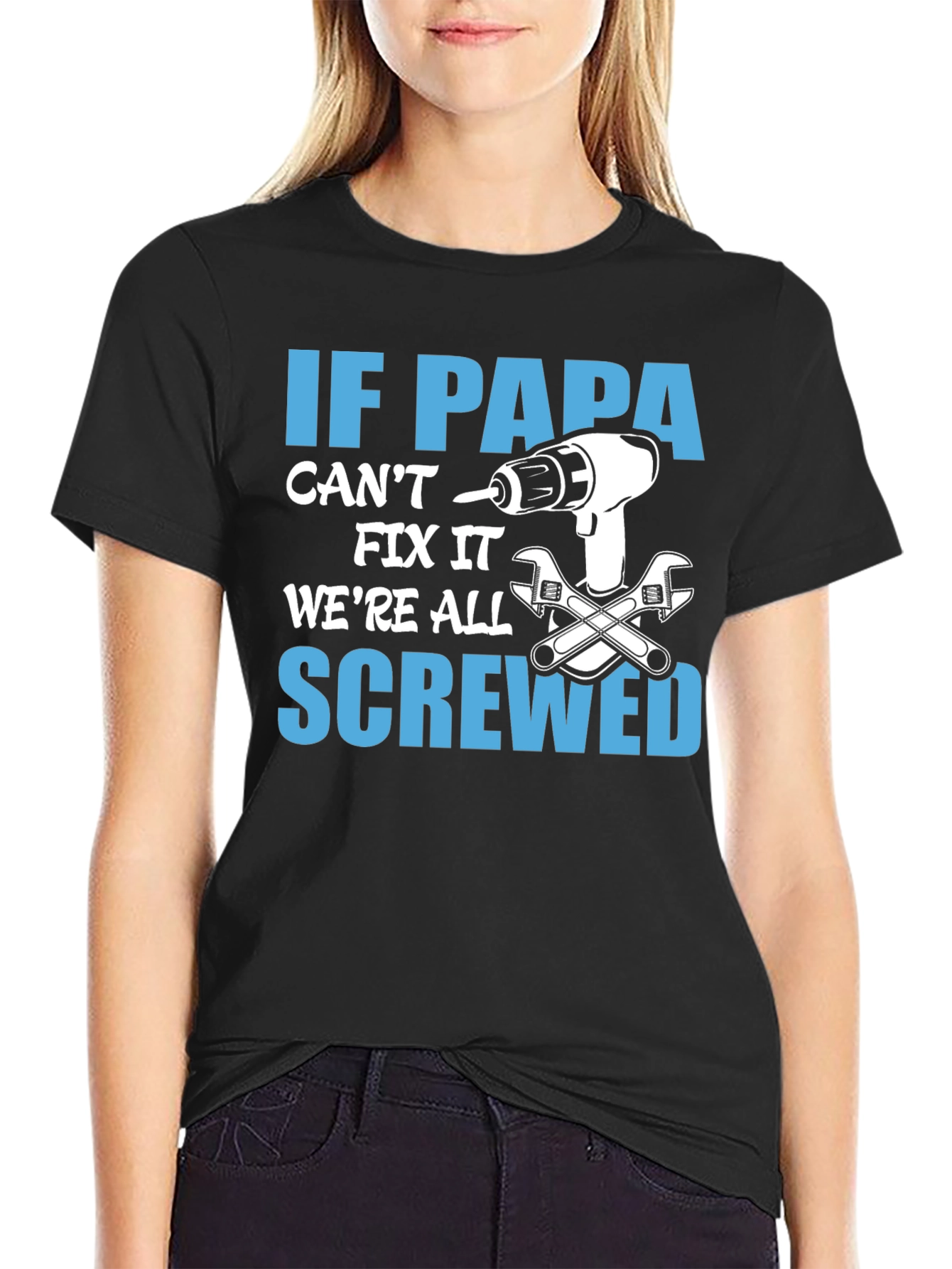 If Papa Cant Fix It T-Shirt
