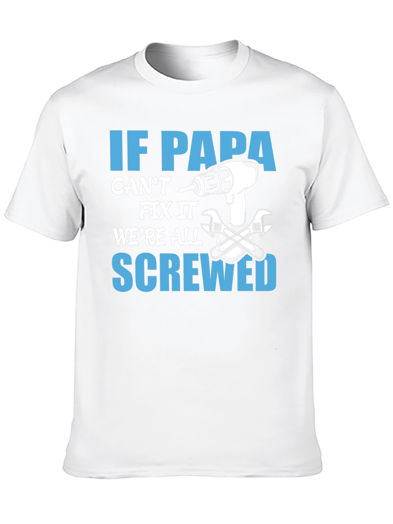 If Papa Cant Fix It T-Shirt