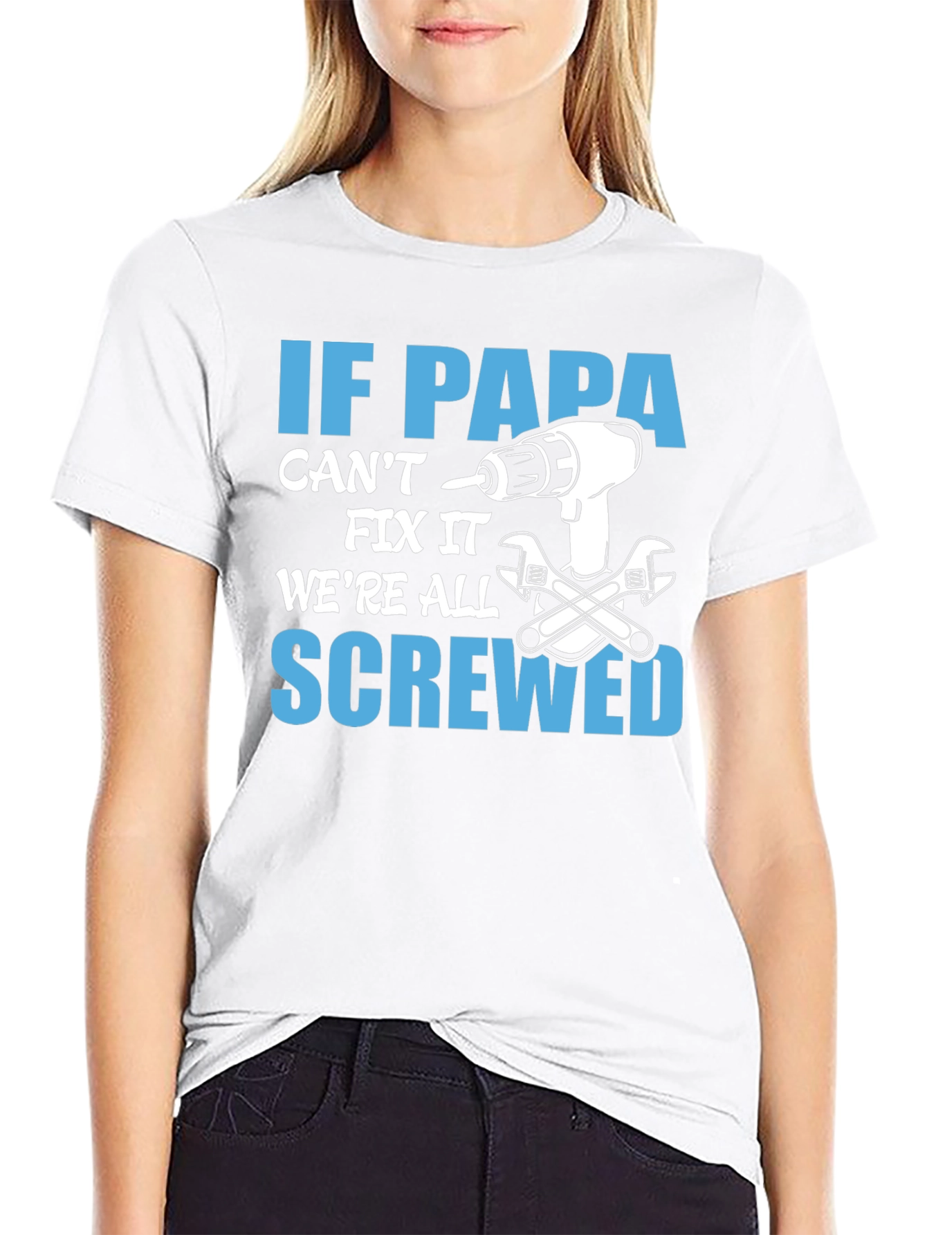 If Papa Cant Fix It T-Shirt