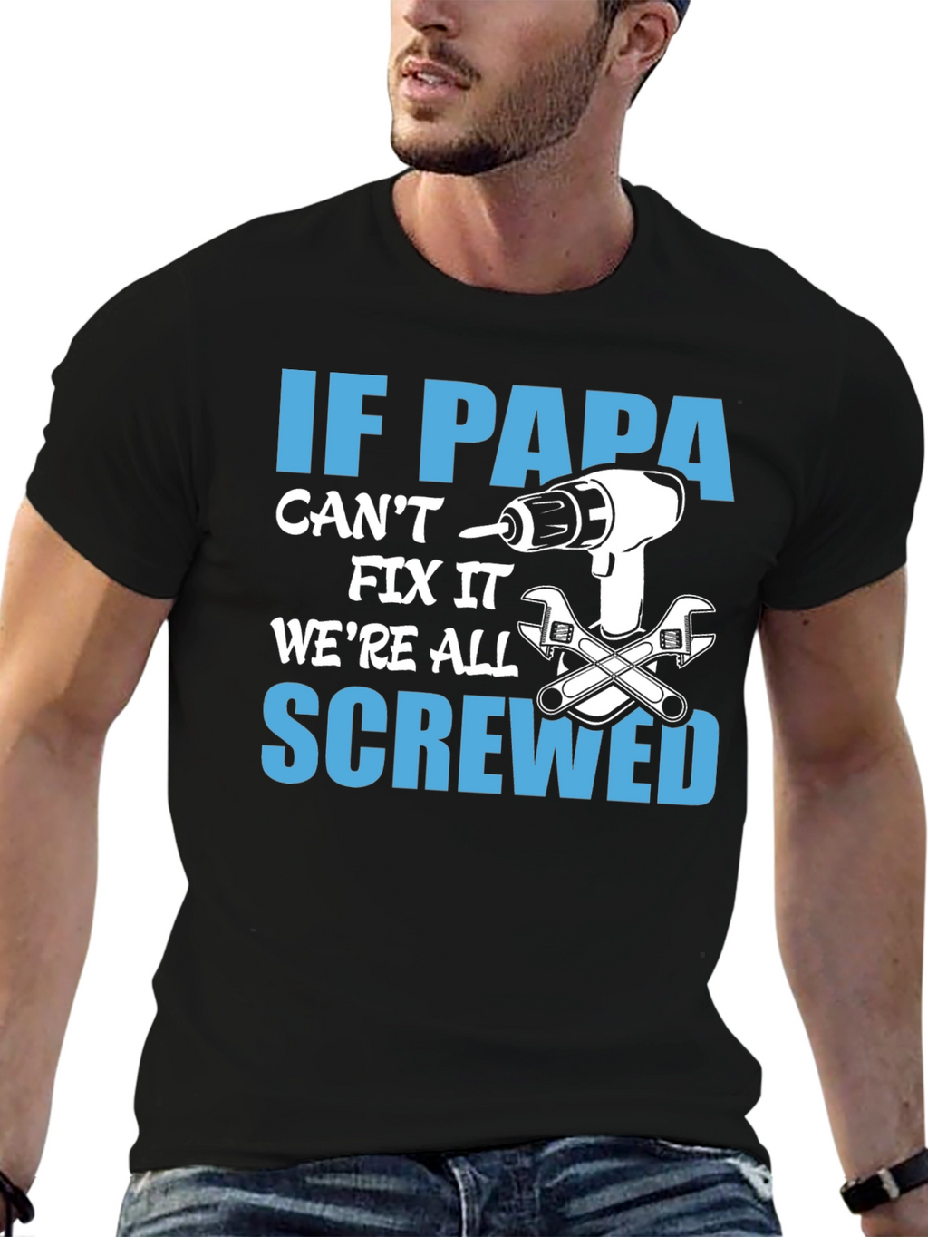 If Papa Cant Fix It T-Shirt
