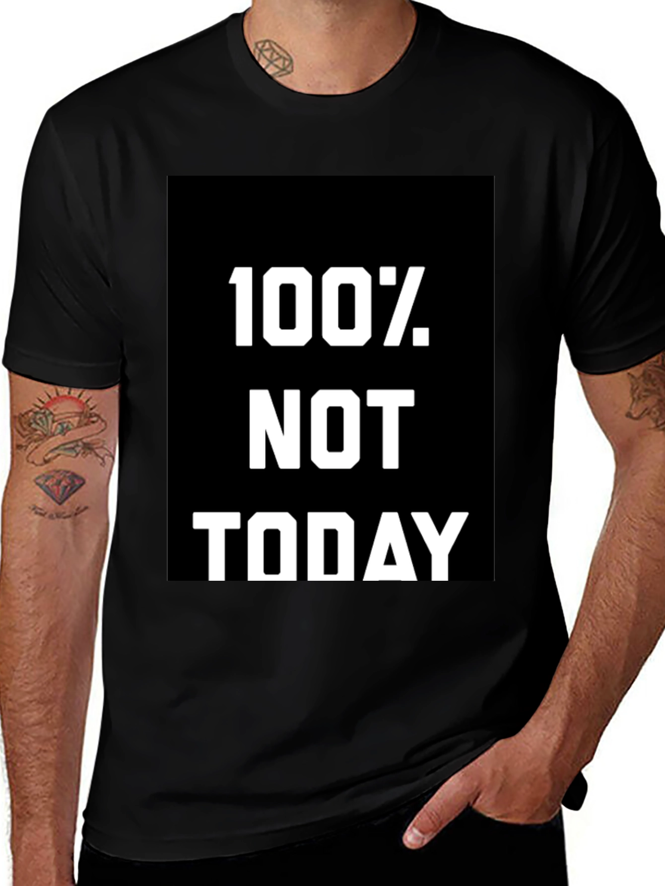 100% Not Today Graphic Tee - Comfort Fit
