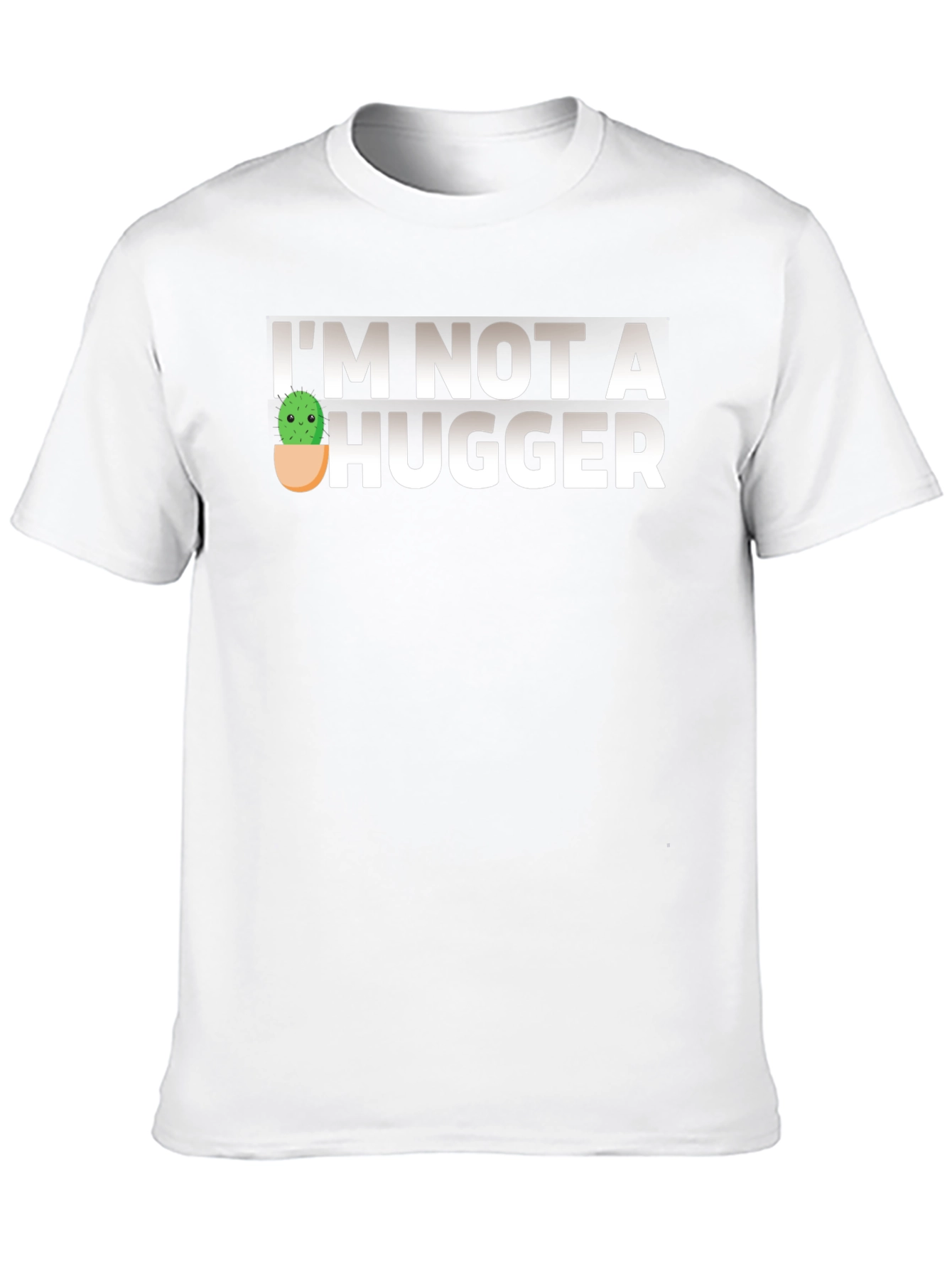 Im Not A Hugger Funny Cactus T-Shirt