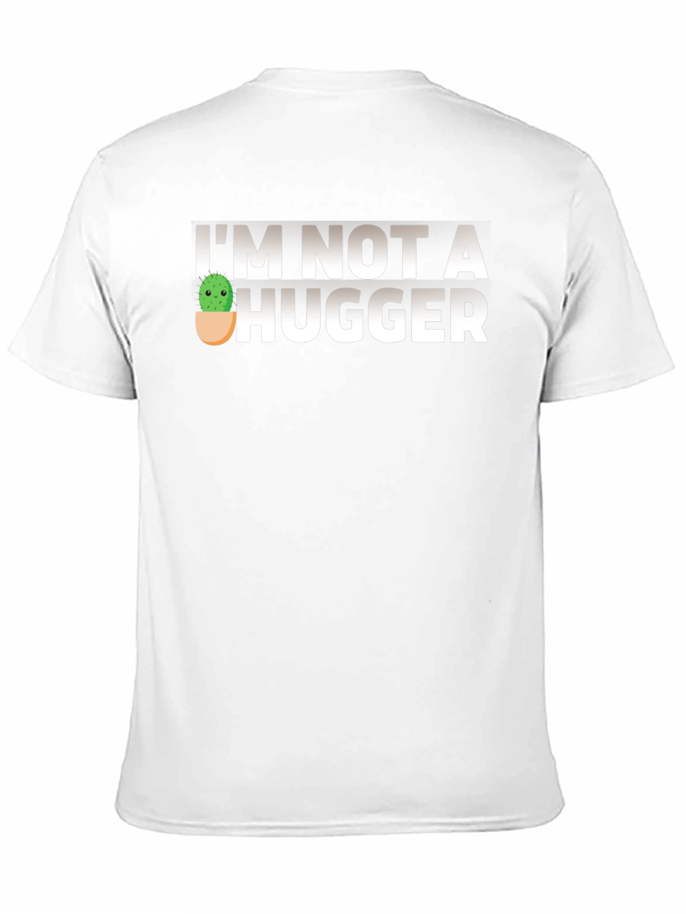 Im Not A Hugger Funny Cactus T-Shirt