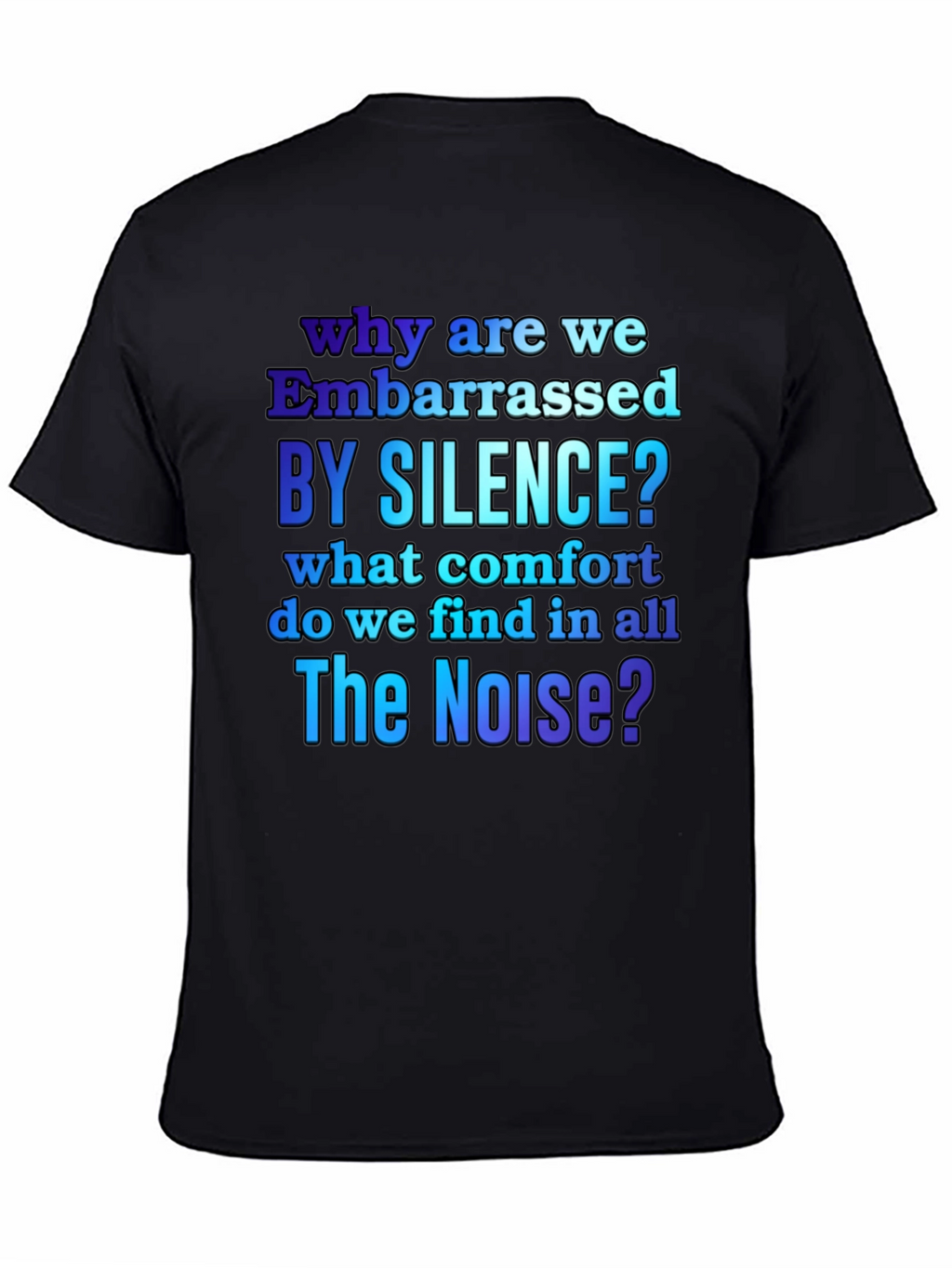 Embarrassed by Silence Graphic T-Shirt