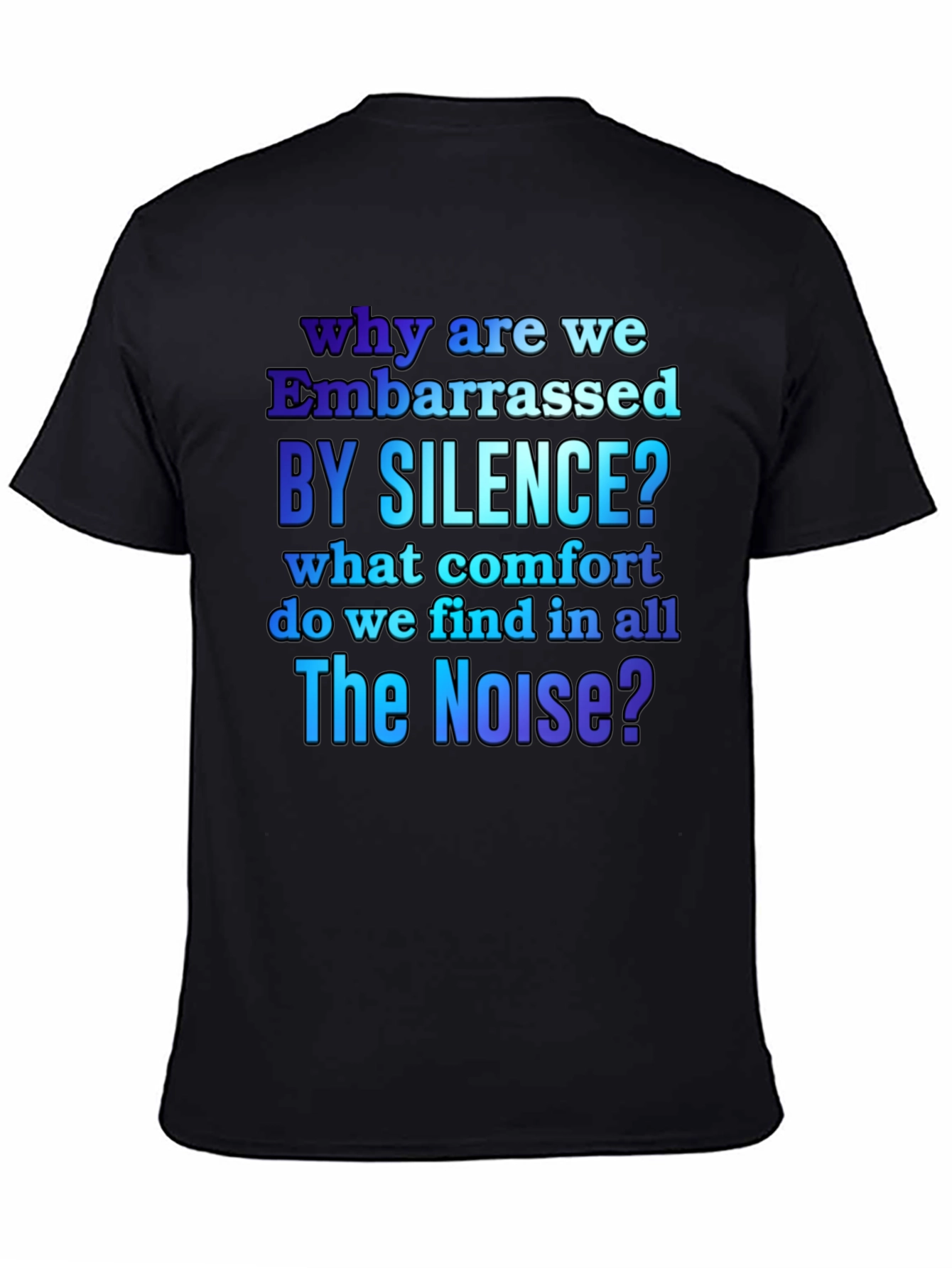 Embarrassed by Silence Graphic T-Shirt