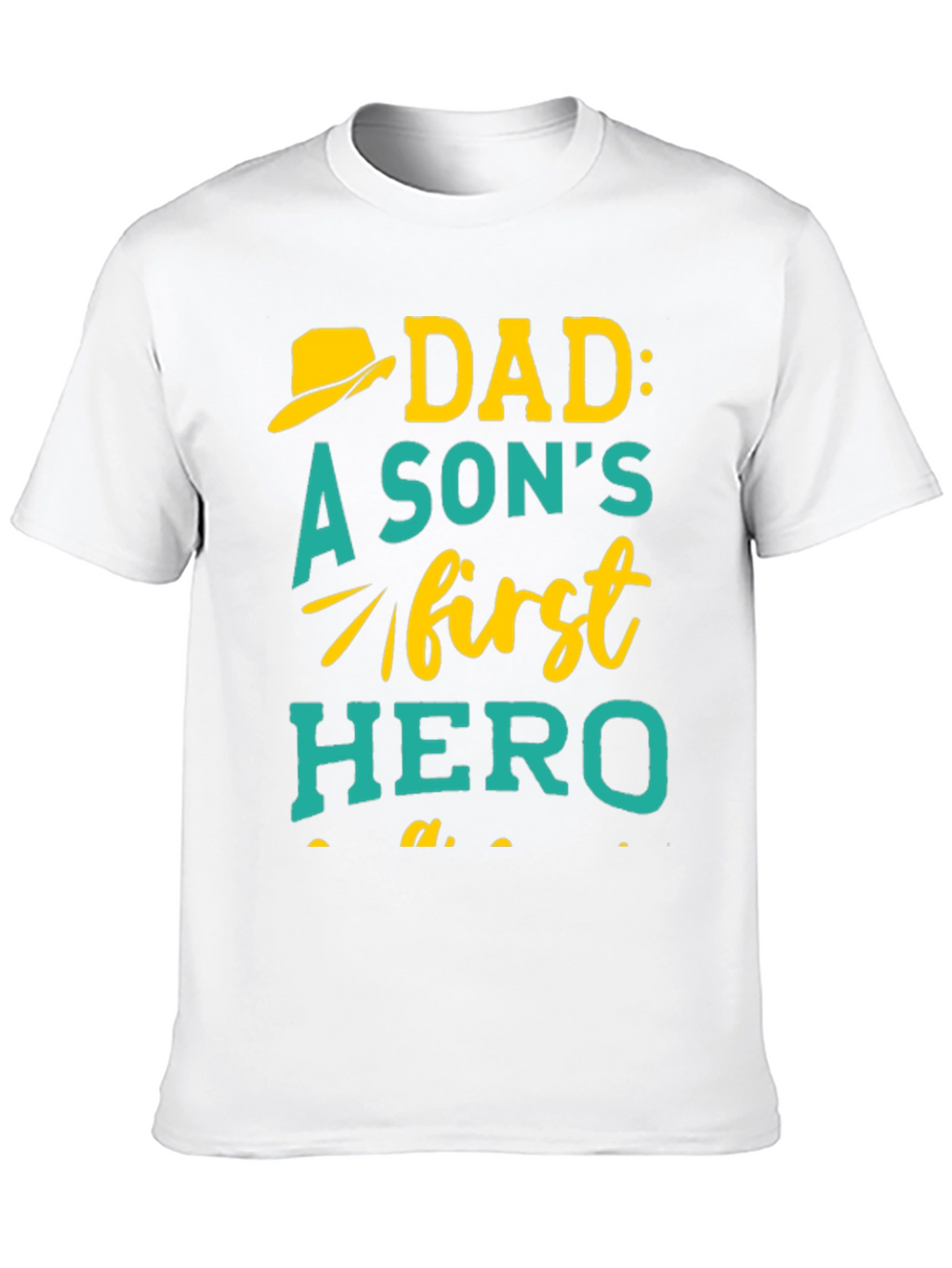 Dad Hero T-Shirt - Sons First Hero Design