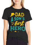 Dad Hero T-Shirt - Sons First Hero Design