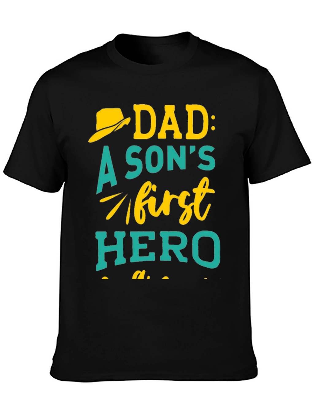 Dad Hero T-Shirt - Sons First Hero Design
