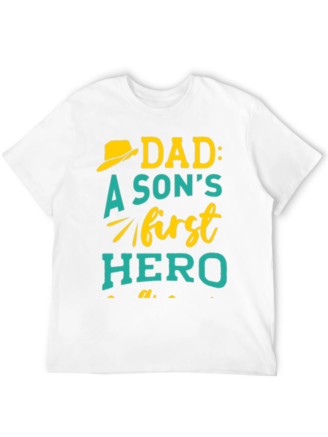Dad Hero T-Shirt - Sons First Hero Design