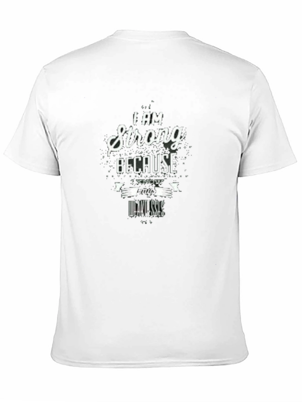 Strong Because I Know My Weaknesses Black T-Shirt