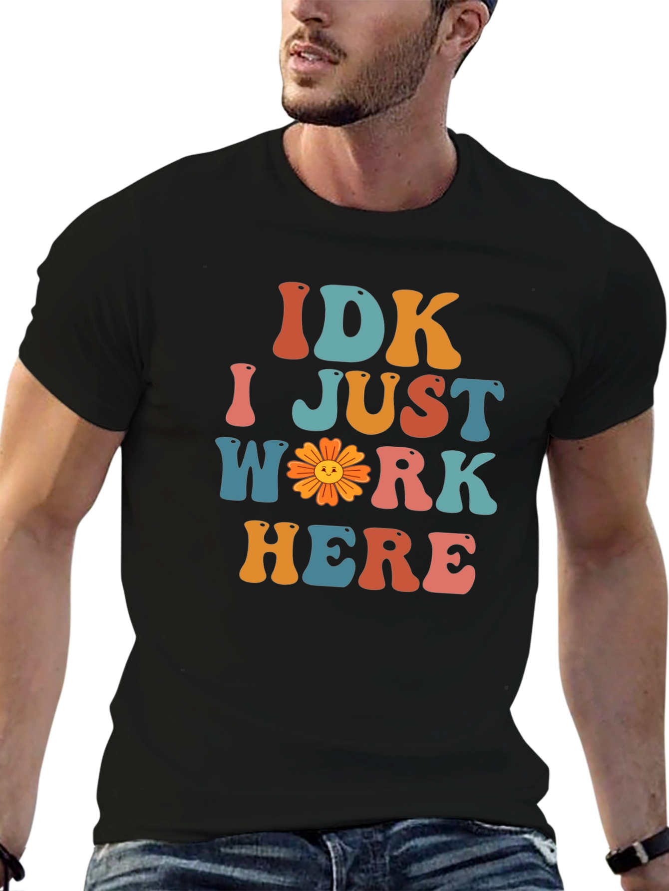 IDK I Just Work Here Graphic T-Shirt