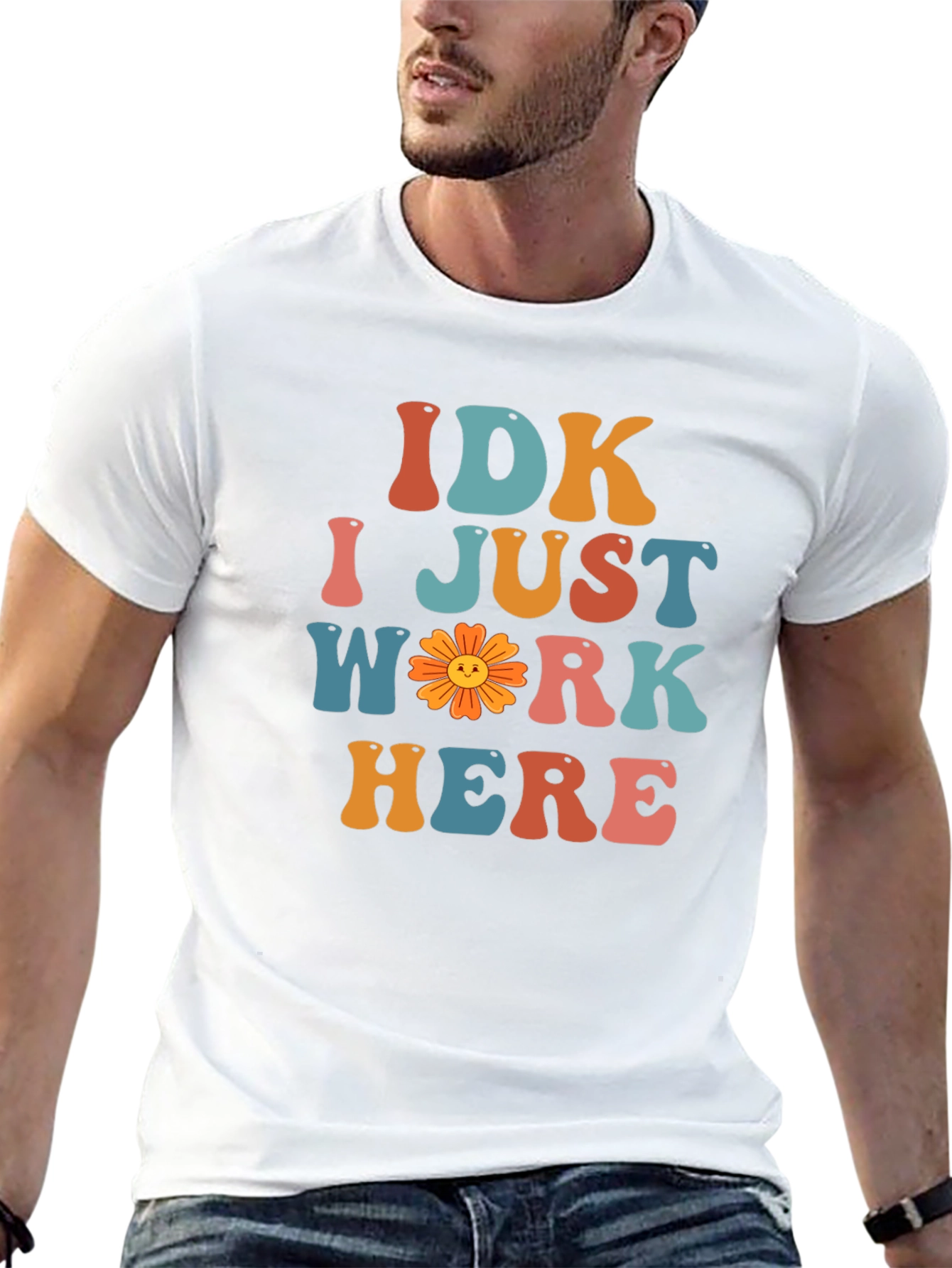 IDK I Just Work Here Graphic T-Shirt