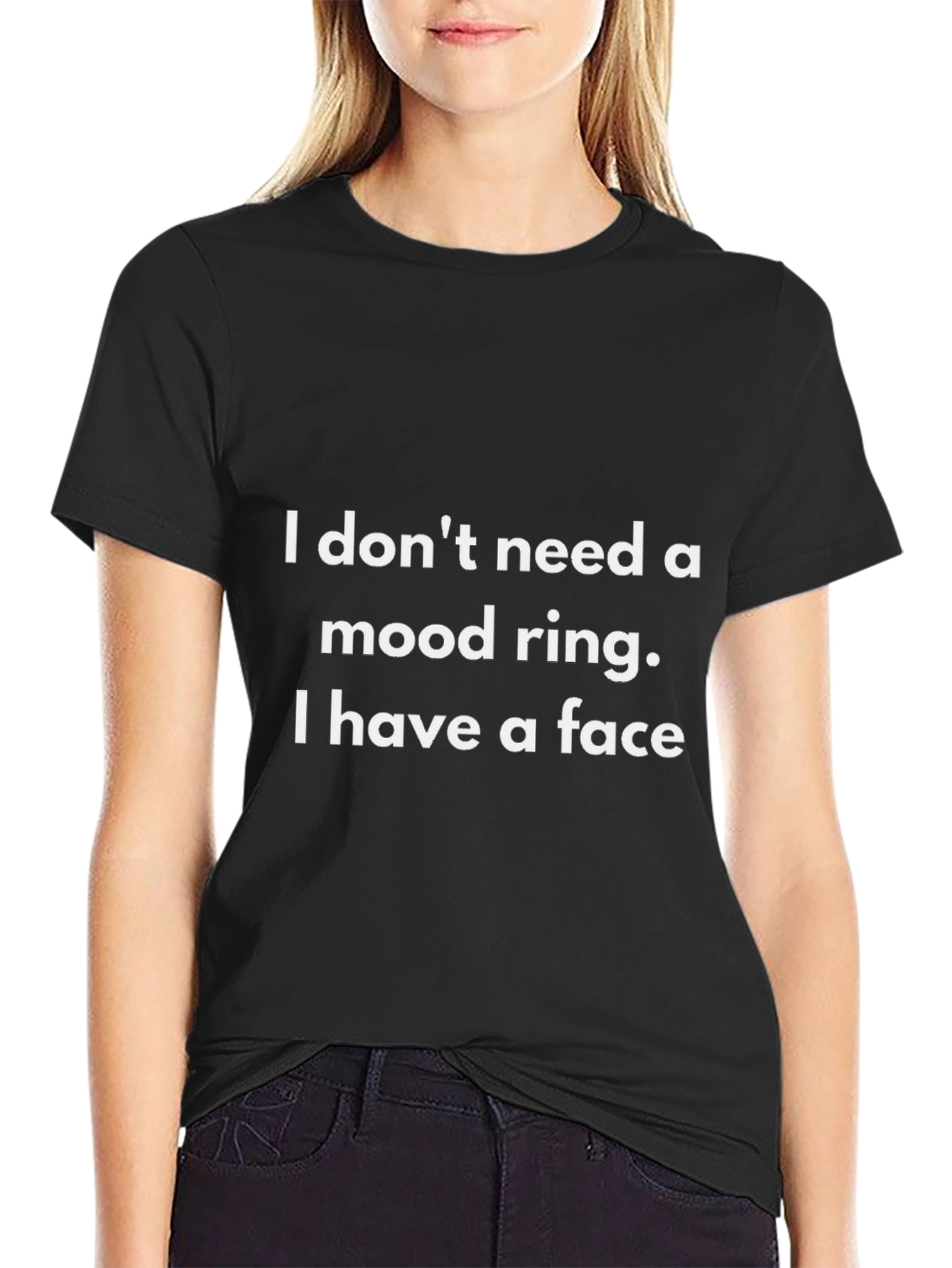 Funny Mood Ring T-Shirt: I Have A Face Tee