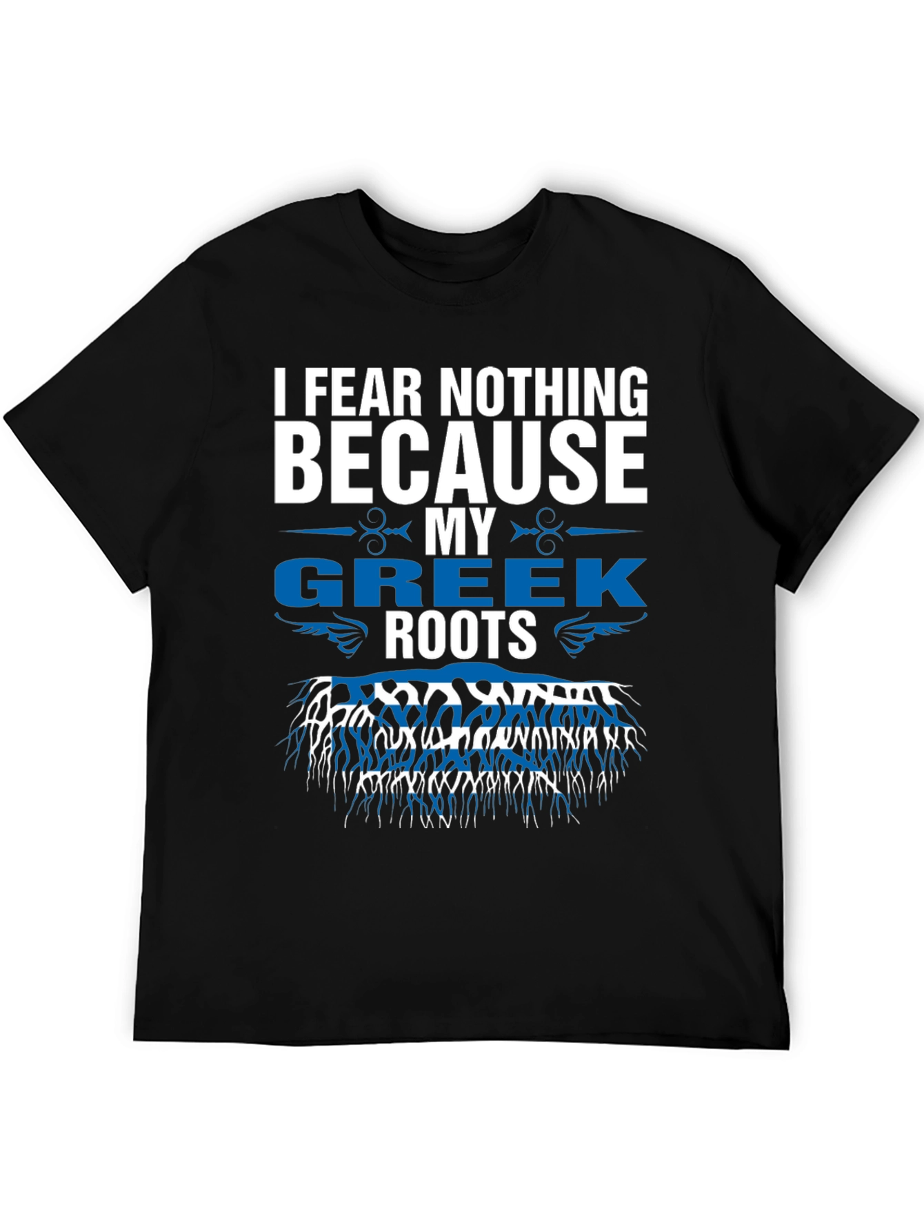 Greek Roots T-Shirt - I Fear Nothing
