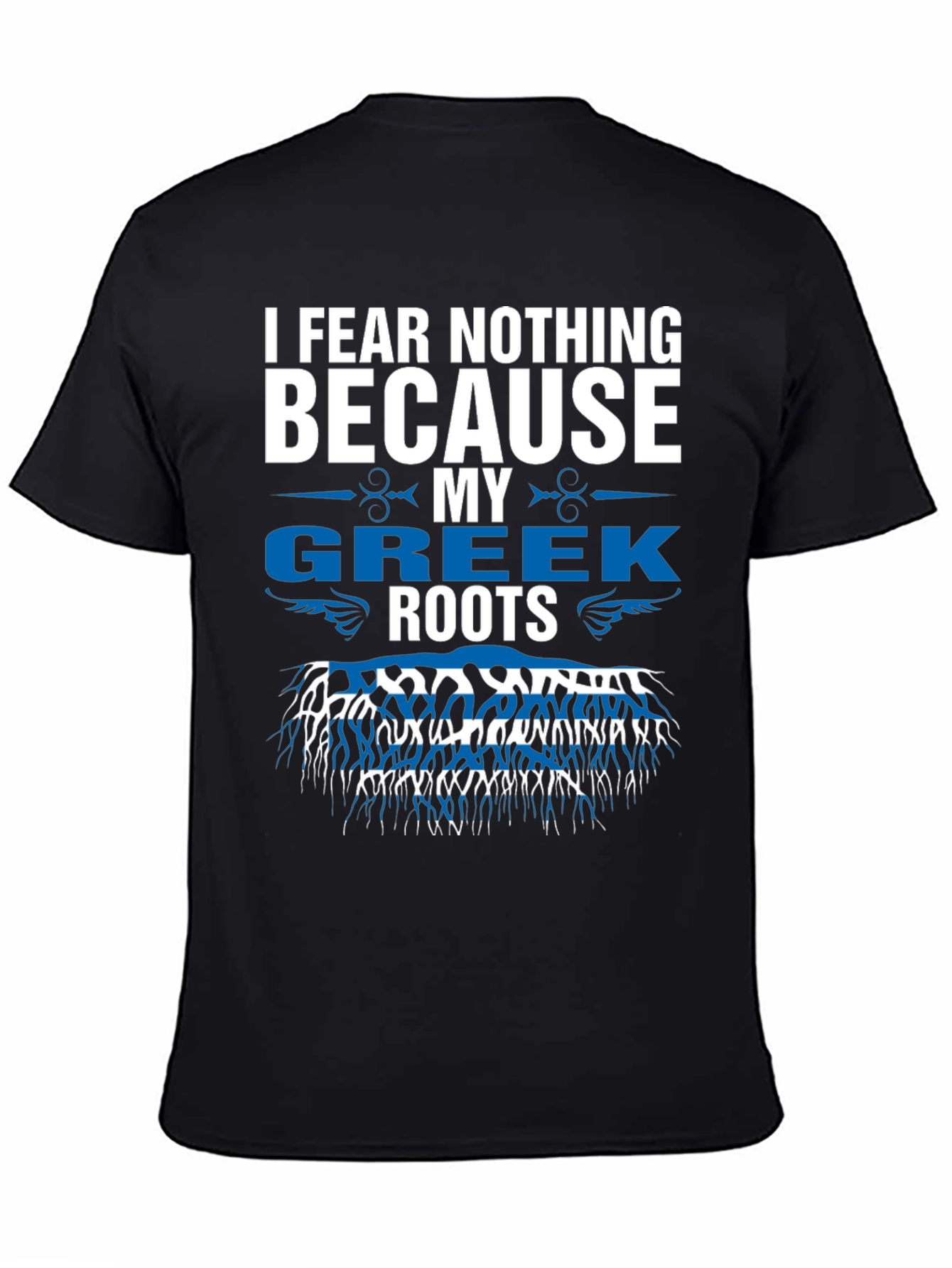 Greek Roots T-Shirt - I Fear Nothing