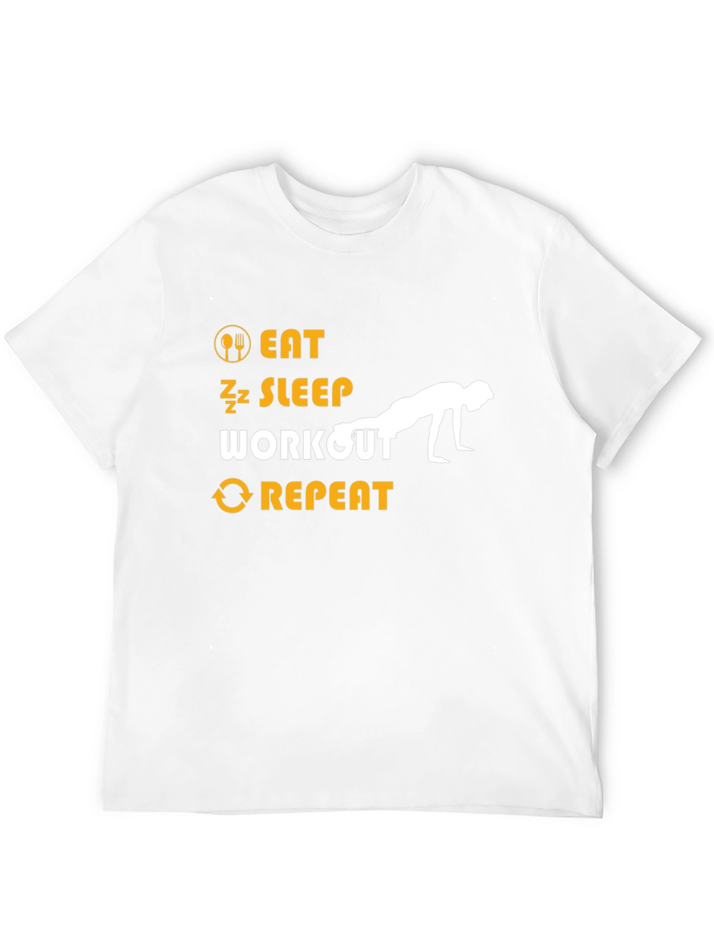 Eat Sleep Workout Repeat Fitness T-Shirt