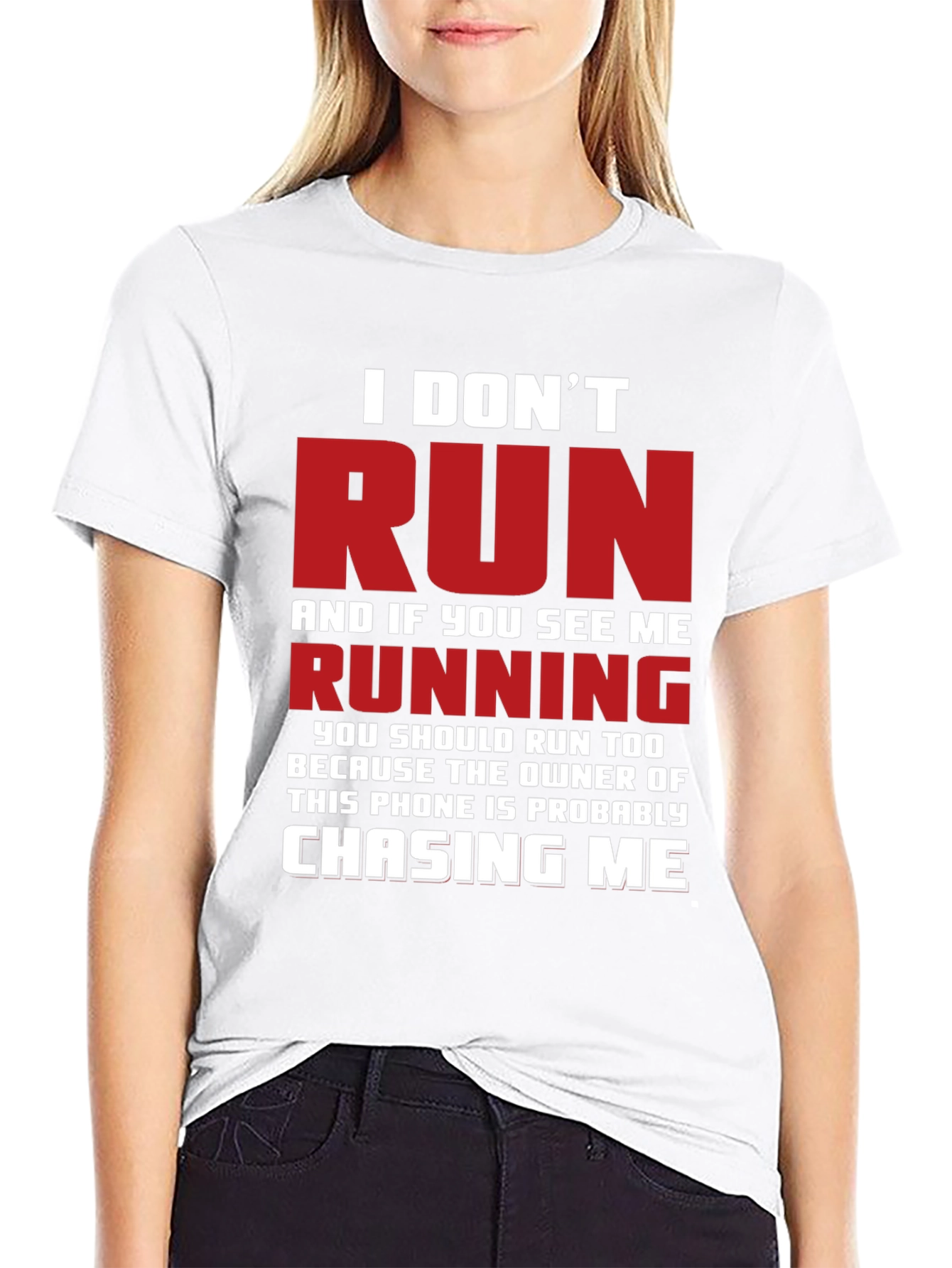 Funny I Dont Run Graphic T-Shirt