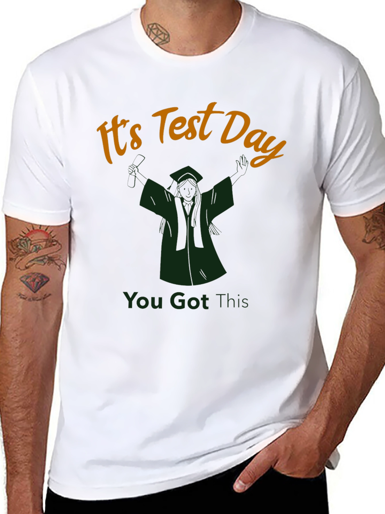 Its Test Day T-Shirt You Got This!