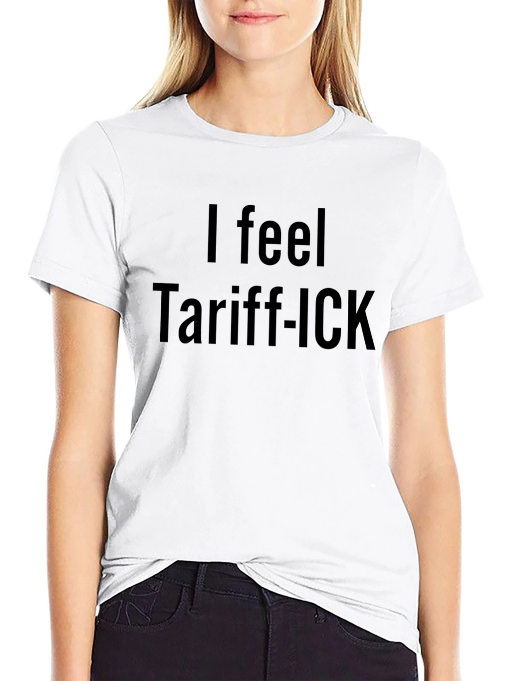 Tariff-ICK Slogan T-Shirt