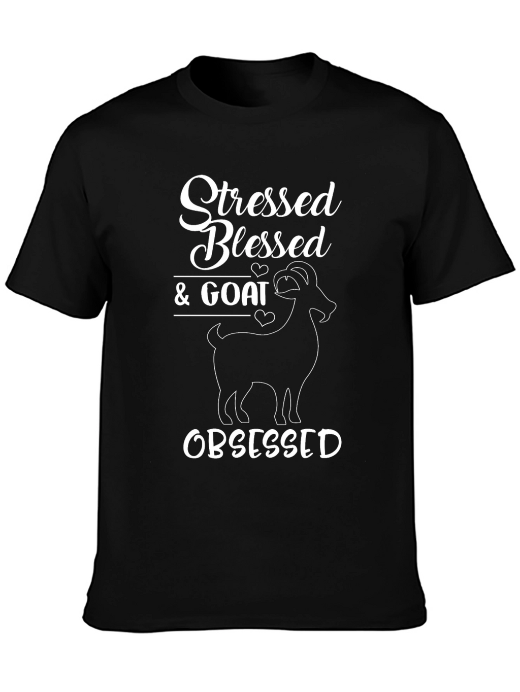 Stressed Blessed & Goat Obsessed T-Shirt