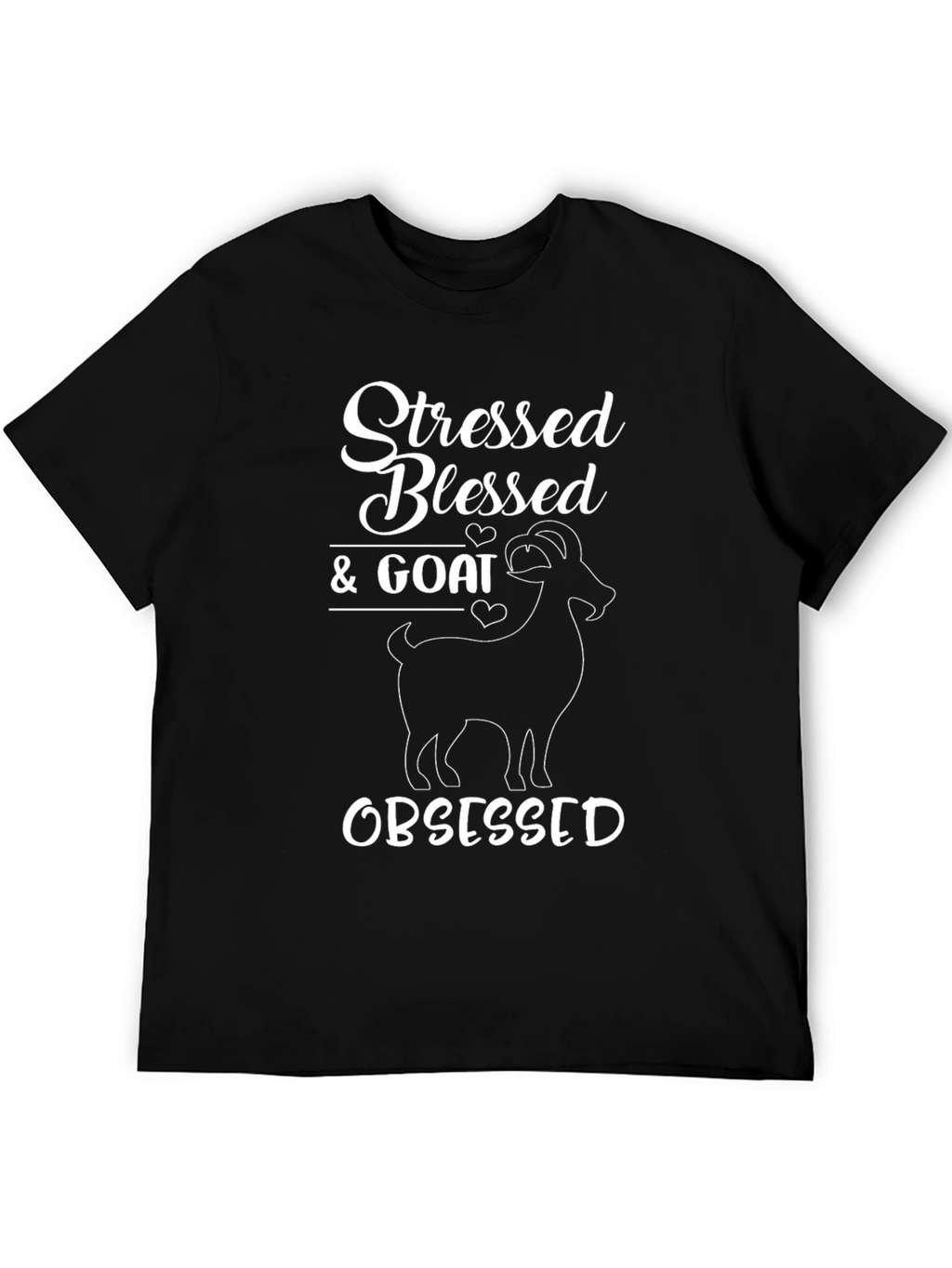 Stressed Blessed & Goat Obsessed T-Shirt