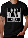 Im My Own Boss Graphic T-Shirt