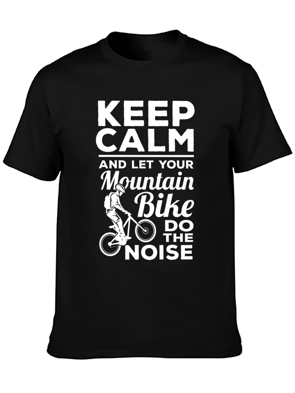 Keep Calm Mountain Bike T-Shirt