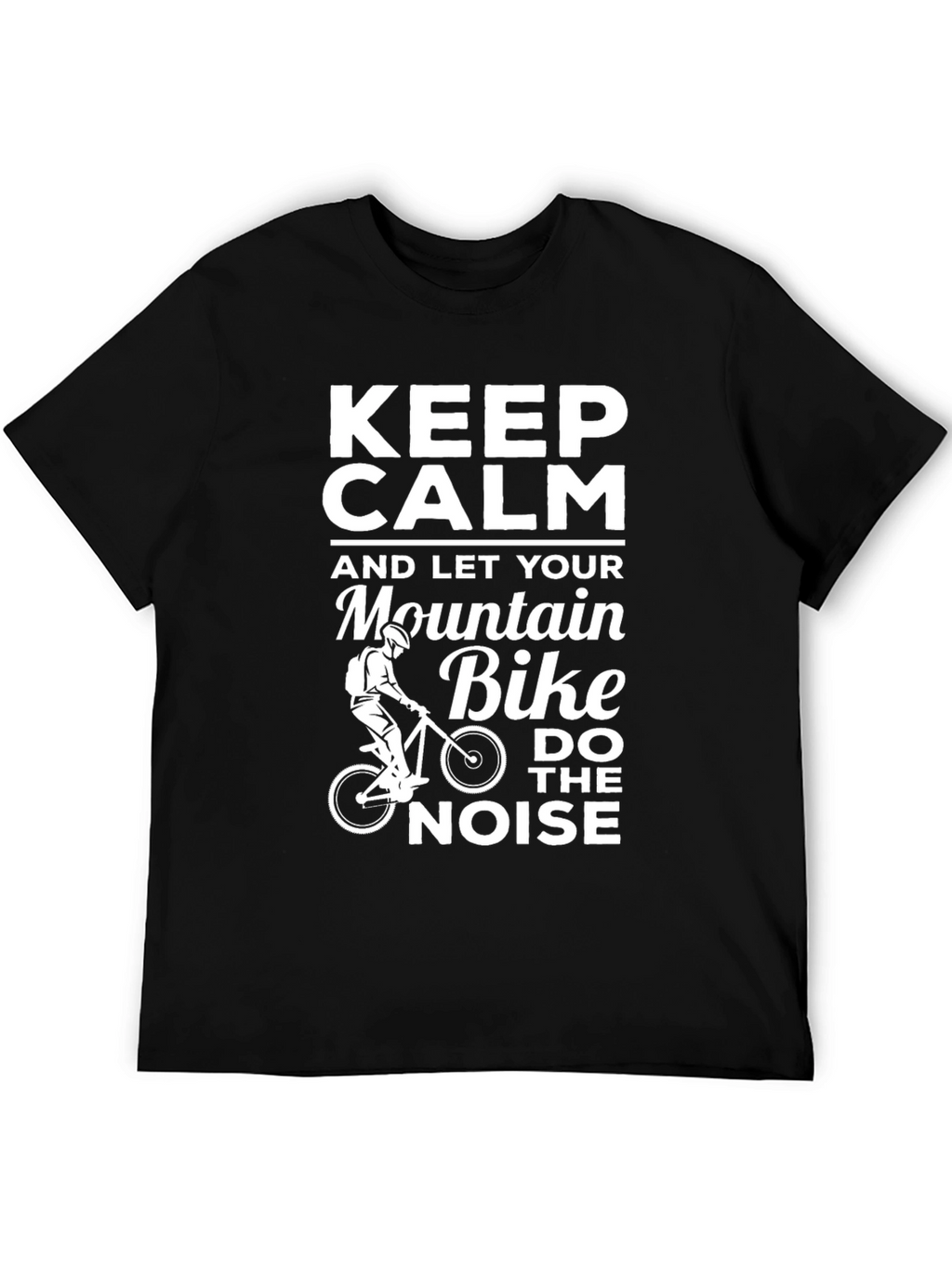 Keep Calm Mountain Bike T-Shirt
