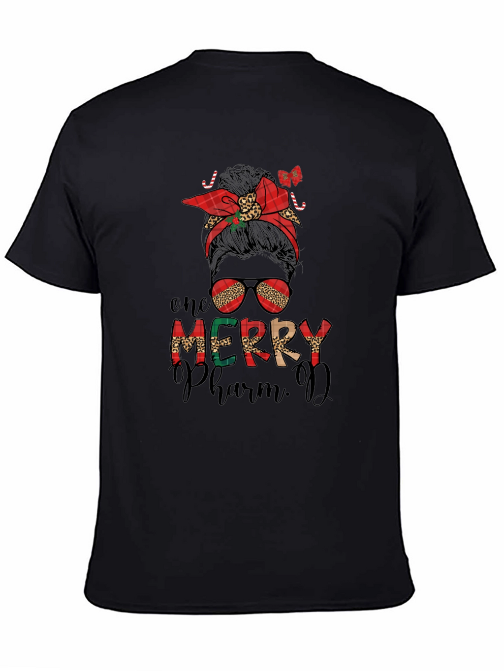 One Merry PharmD Messy Bun Christmas T-Shirt