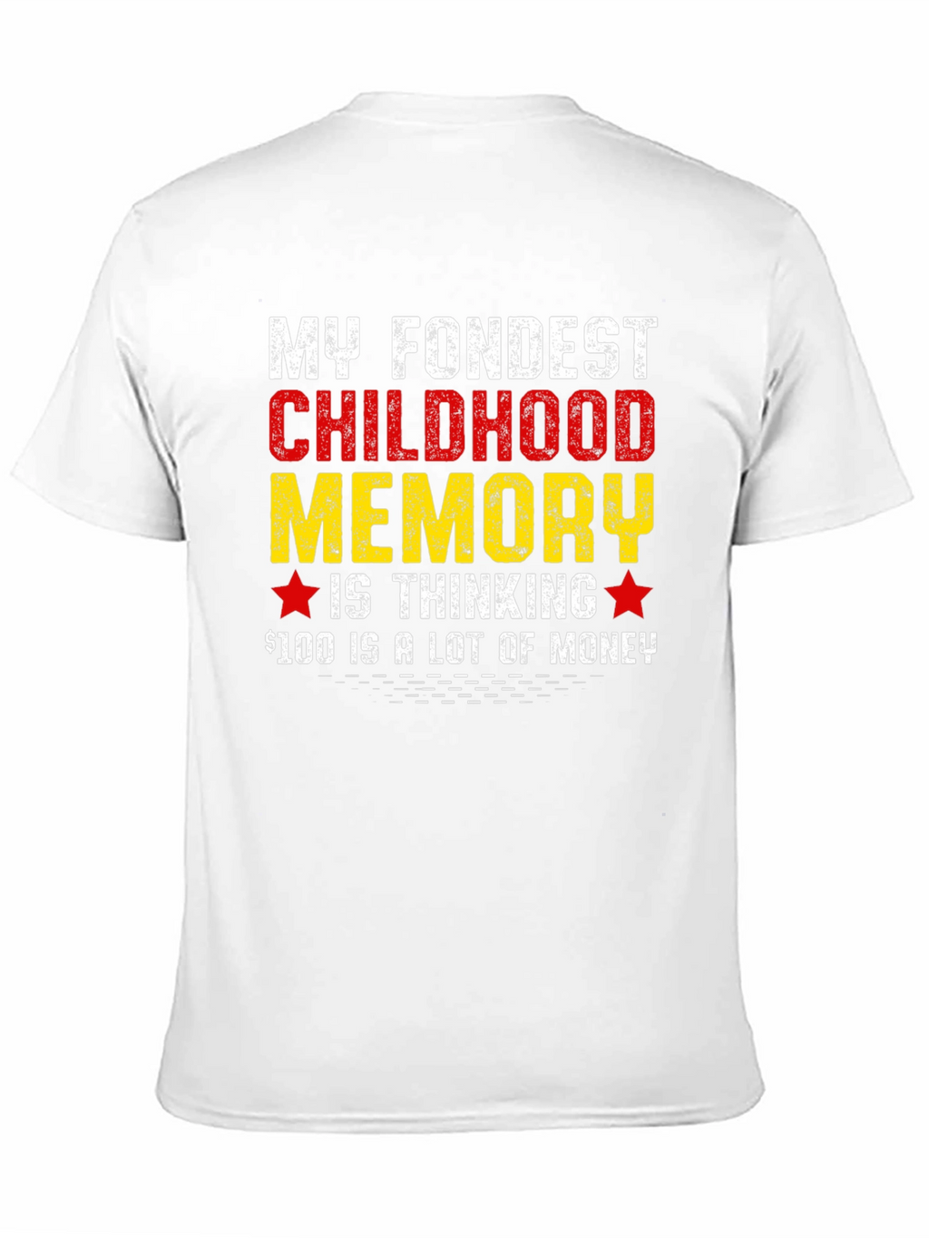 Childhood Memory T-Shirt Funny Saying Tee