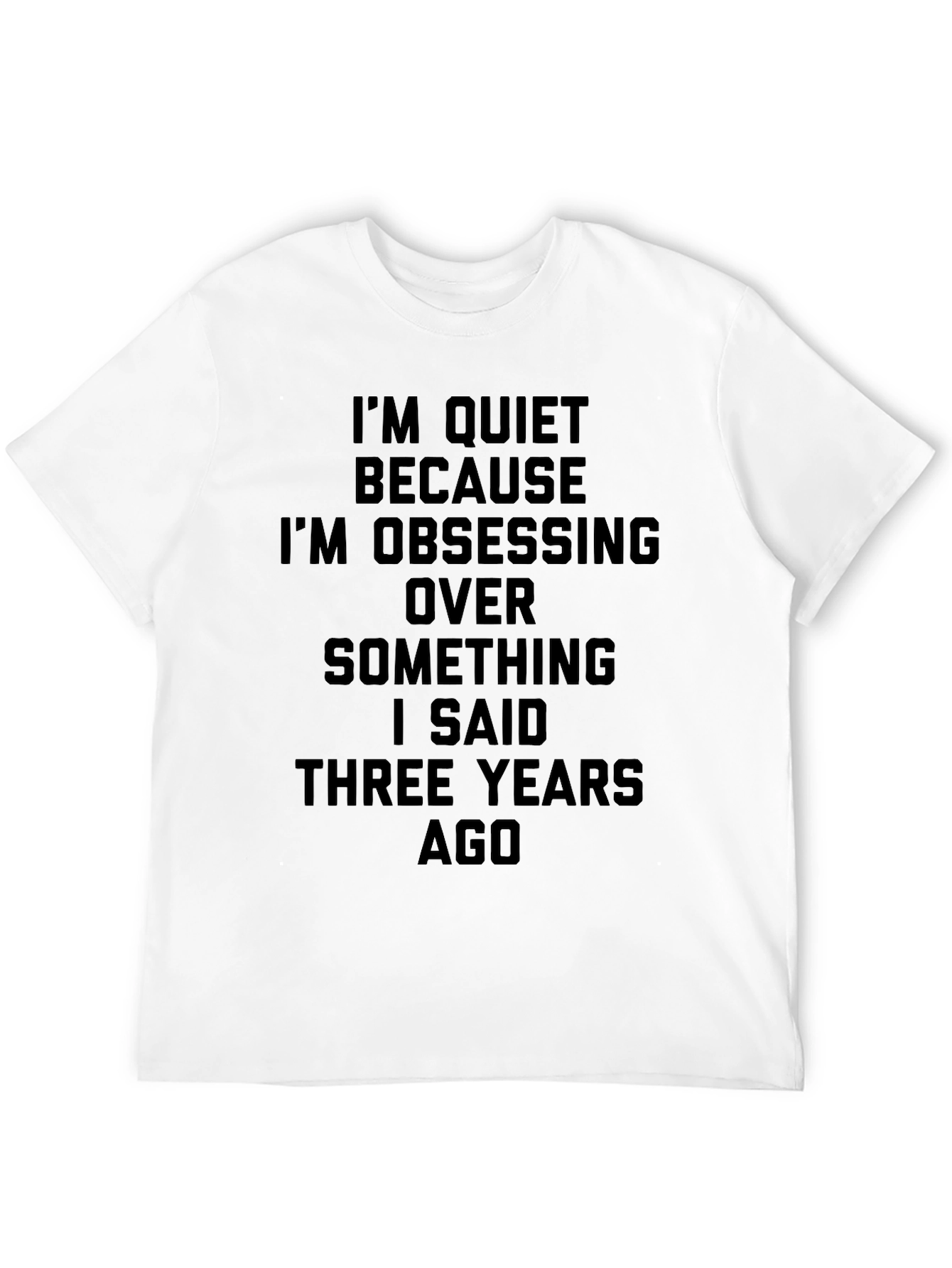 Quiet Obsessing T-Shirt - Funny Sarcastic Humor Tee