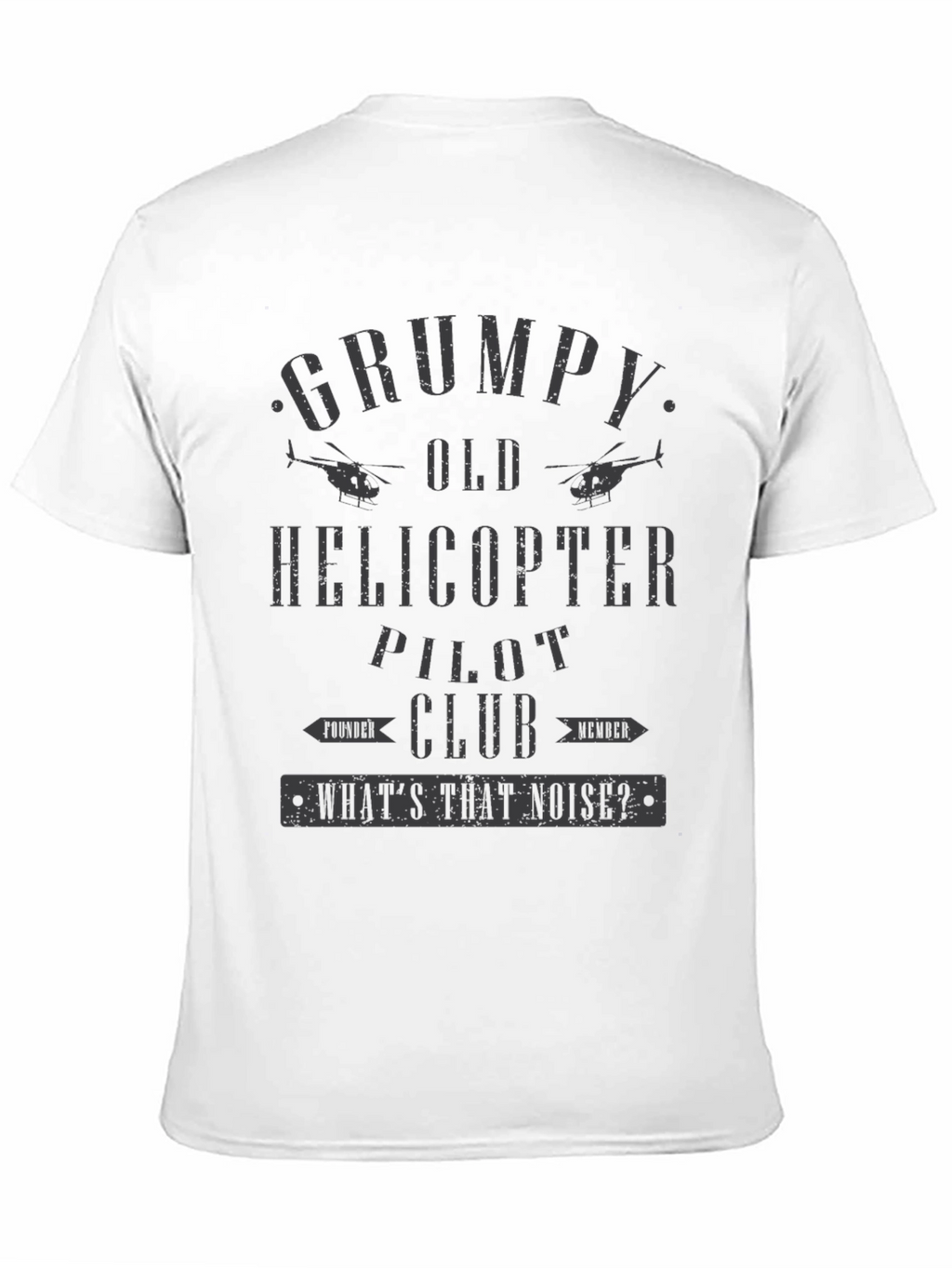 Grumpy Old Helicopter Pilot Club T-Shirt