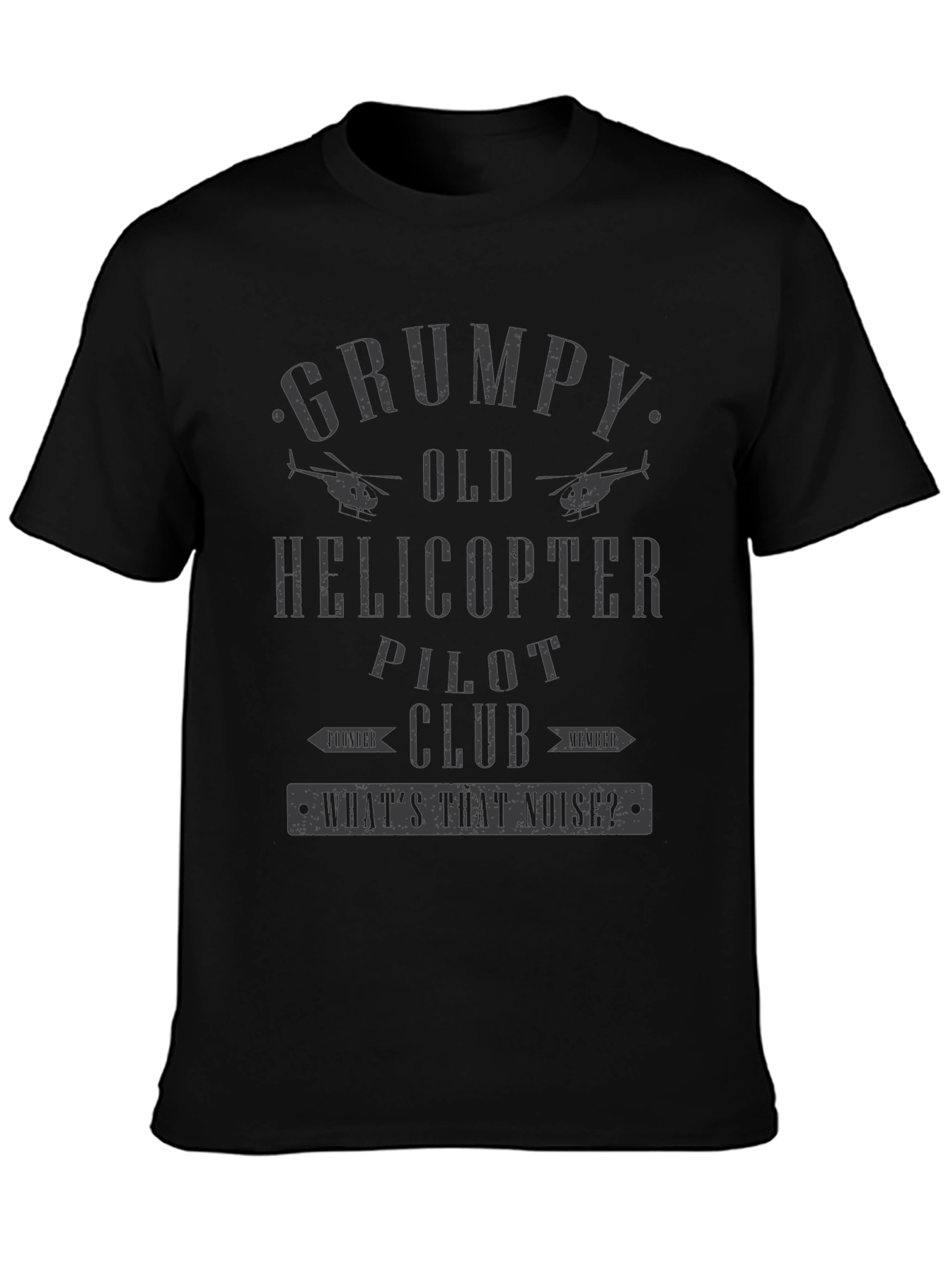 Grumpy Old Helicopter Pilot Club T-Shirt