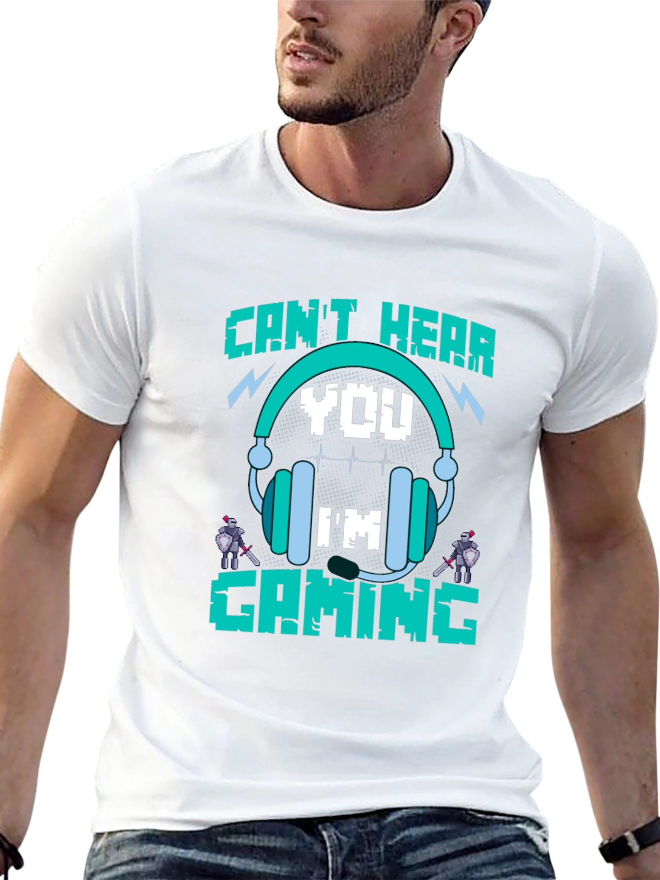 Cant Hear You Im Gaming T-Shirt