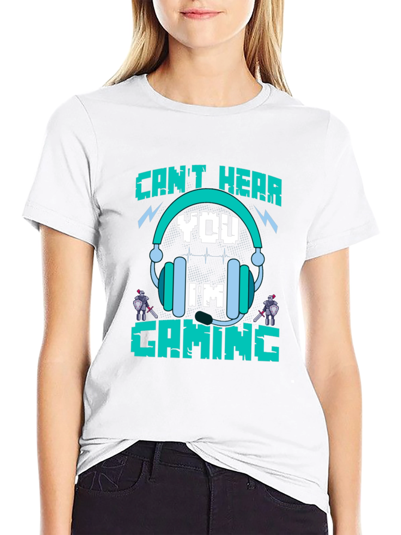 Cant Hear You Im Gaming T-Shirt